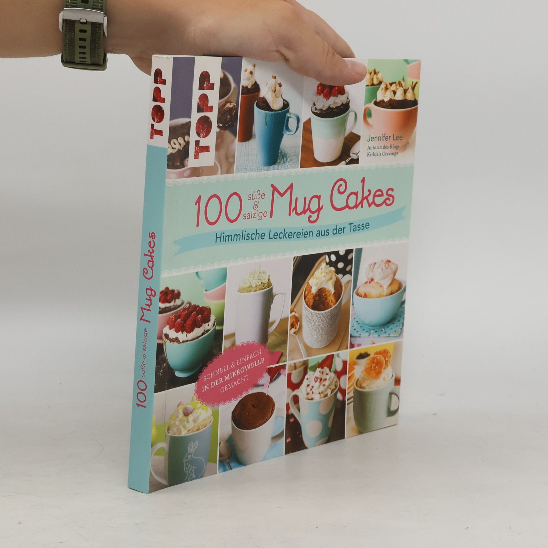 100 süße & salzige Mug Cakes