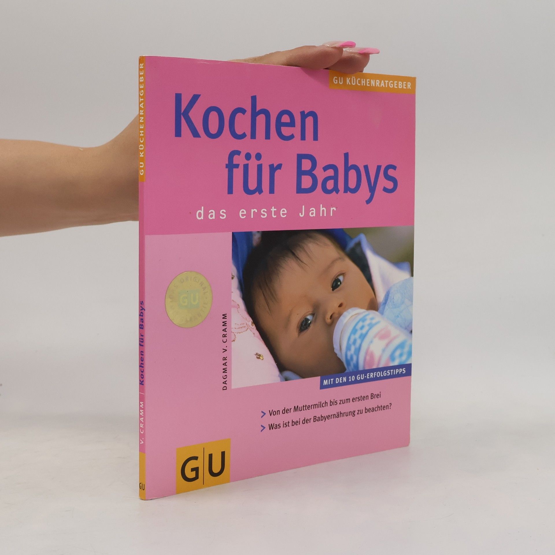 Dagmar von Cramm Kochen für Babys