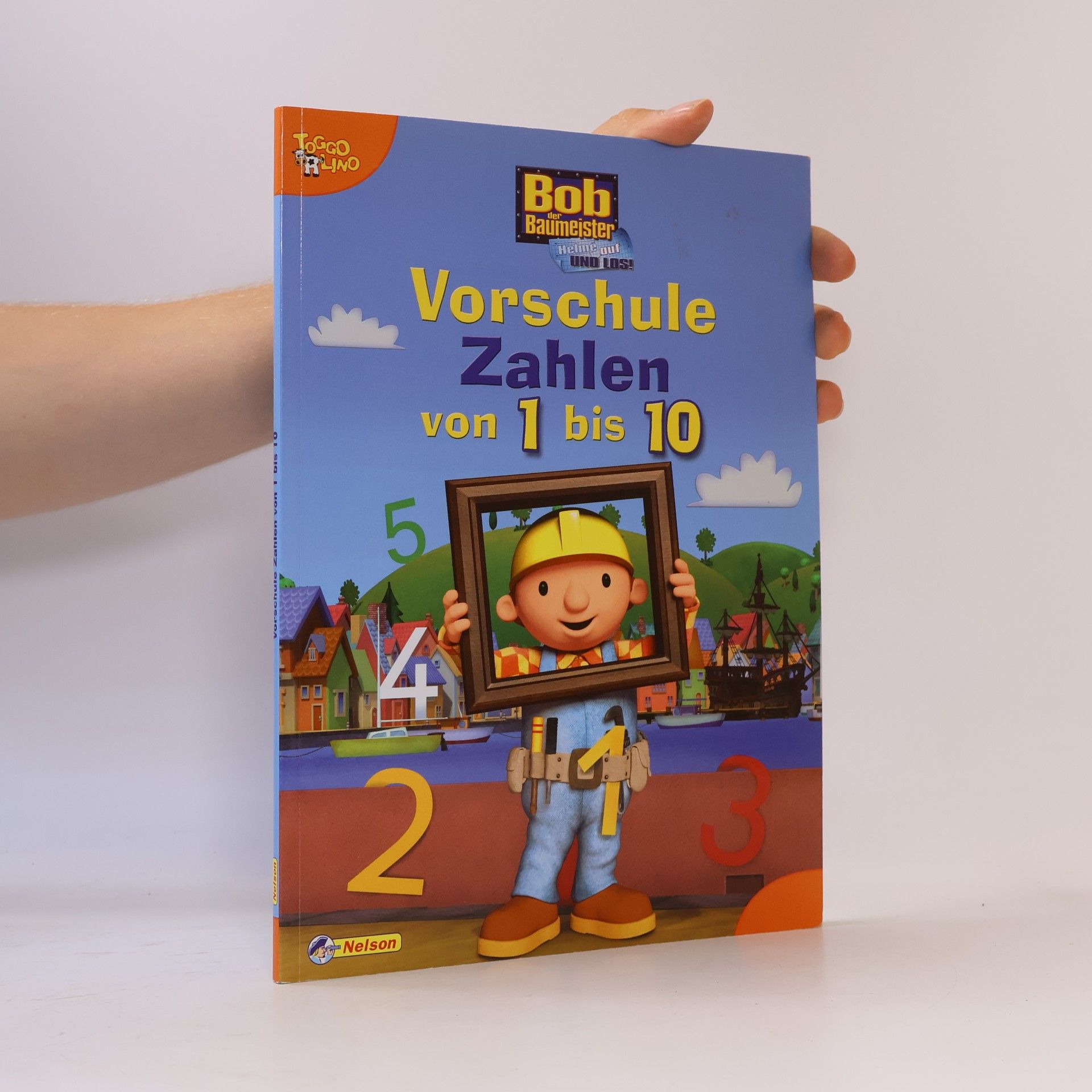 Autorenkollektiv Bob der Baumeister Vorschule - Zahlen 1-10