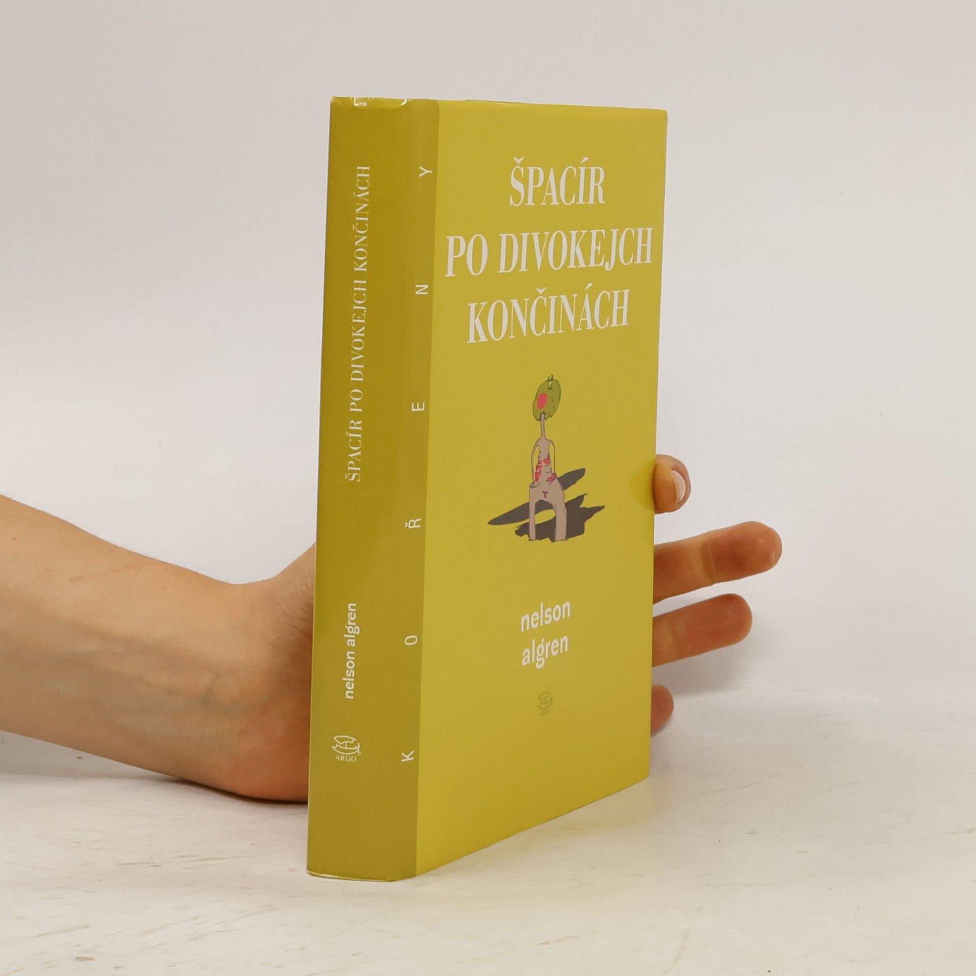 Nelson Algren Špacír po divokejch končinách