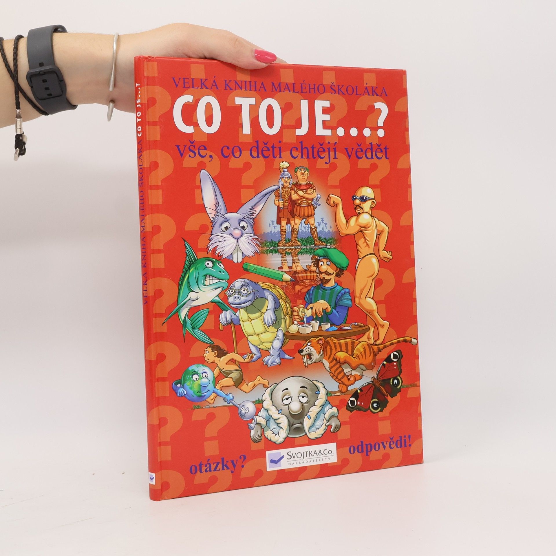 Josef Vyskočil Co to je...? : vše, co děti chtějí vědět