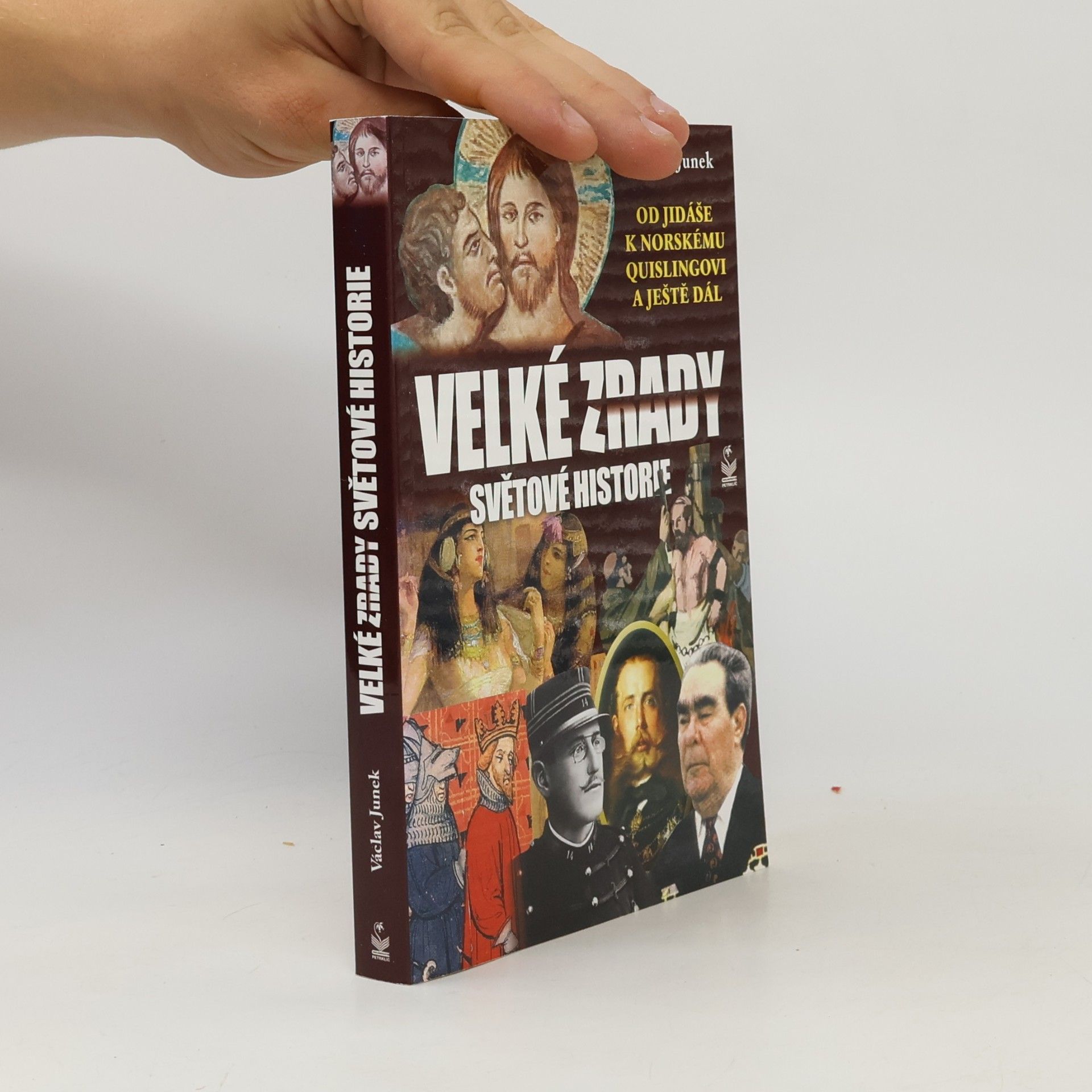 Václav Junek Velké zrady světové historie