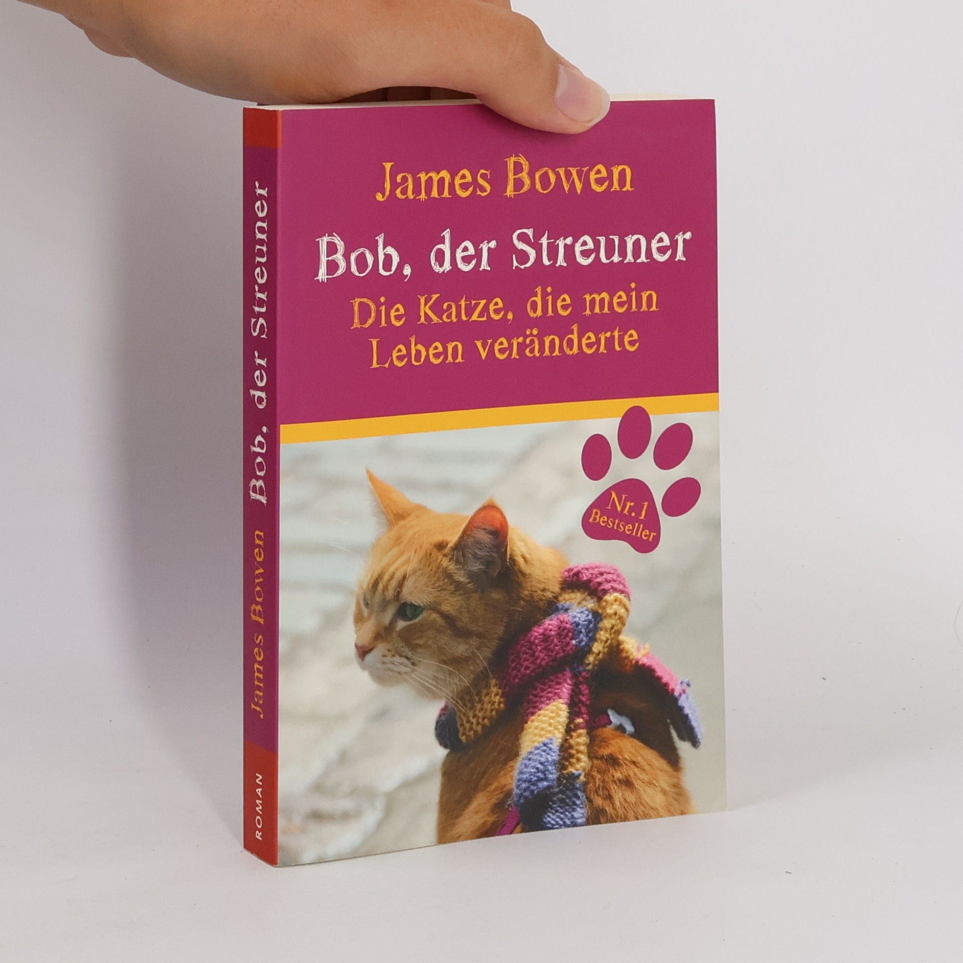 James Bowen Bob, der Streuner. Die Katze, die mein Leben veränderte
