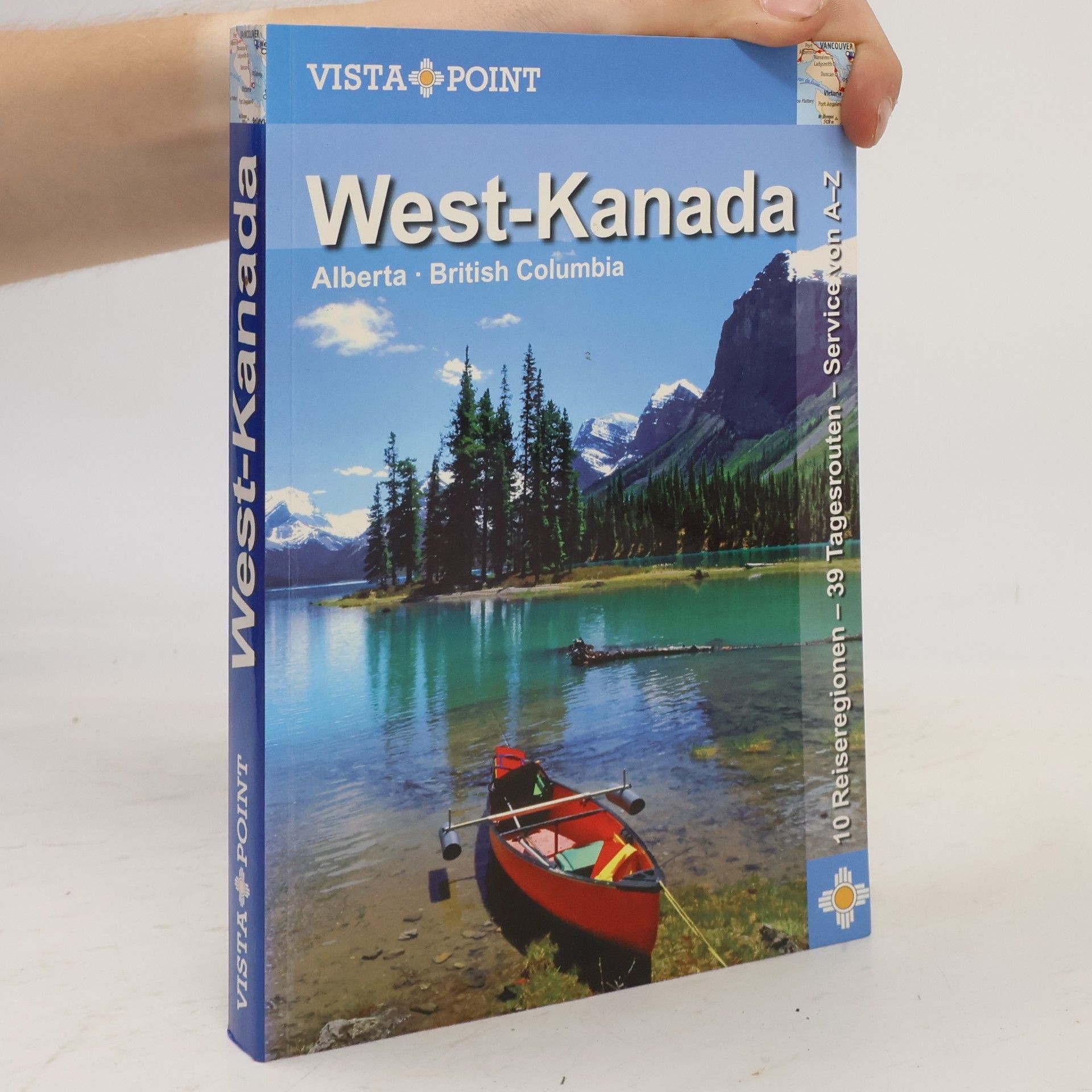 Heike Wagner Vista Point Reiseführer: West-Kanada