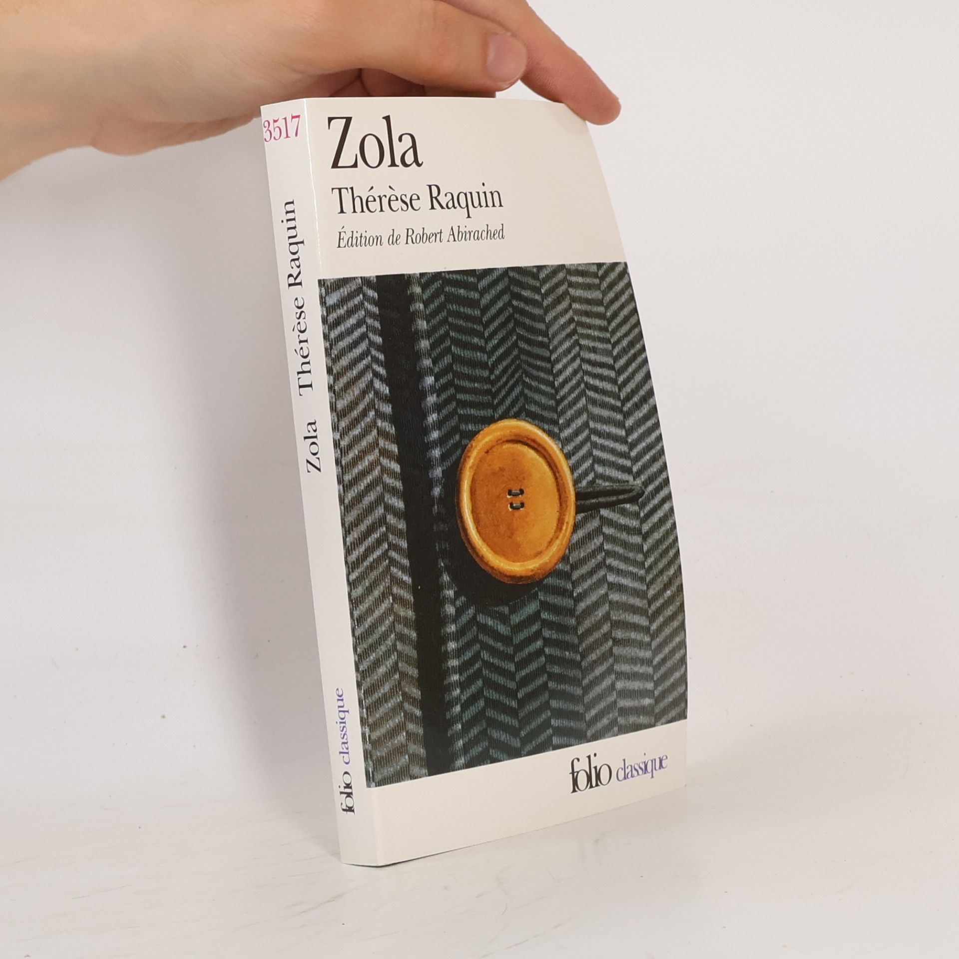 Émile Zola Therese Raquin - Édition de Robert Abirached