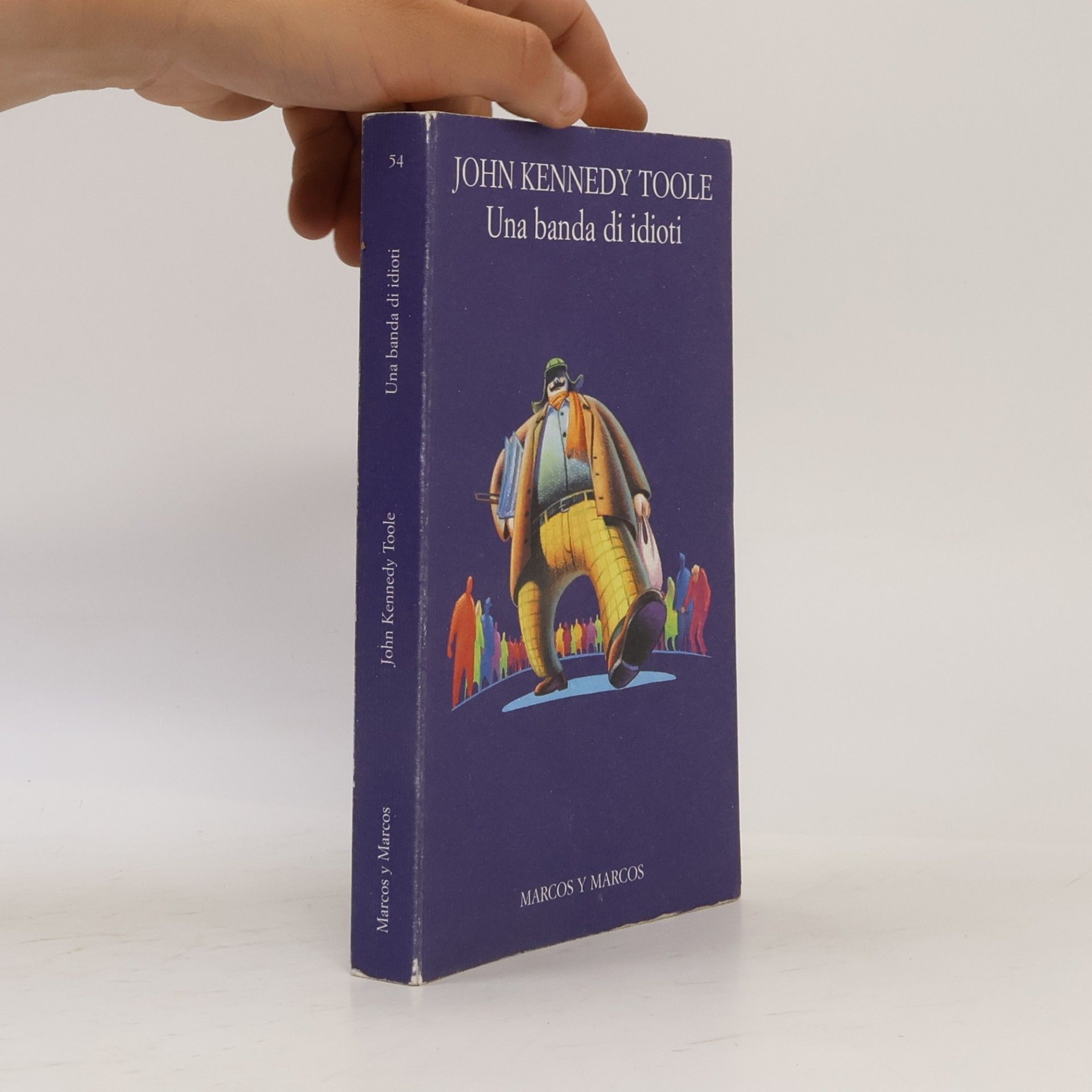 John Kennedy Toole Una banda di idioti