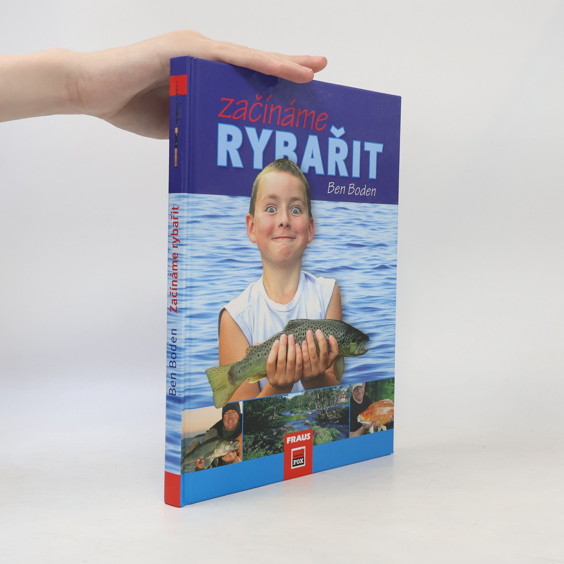 Ben Boden Začínáme rybařit