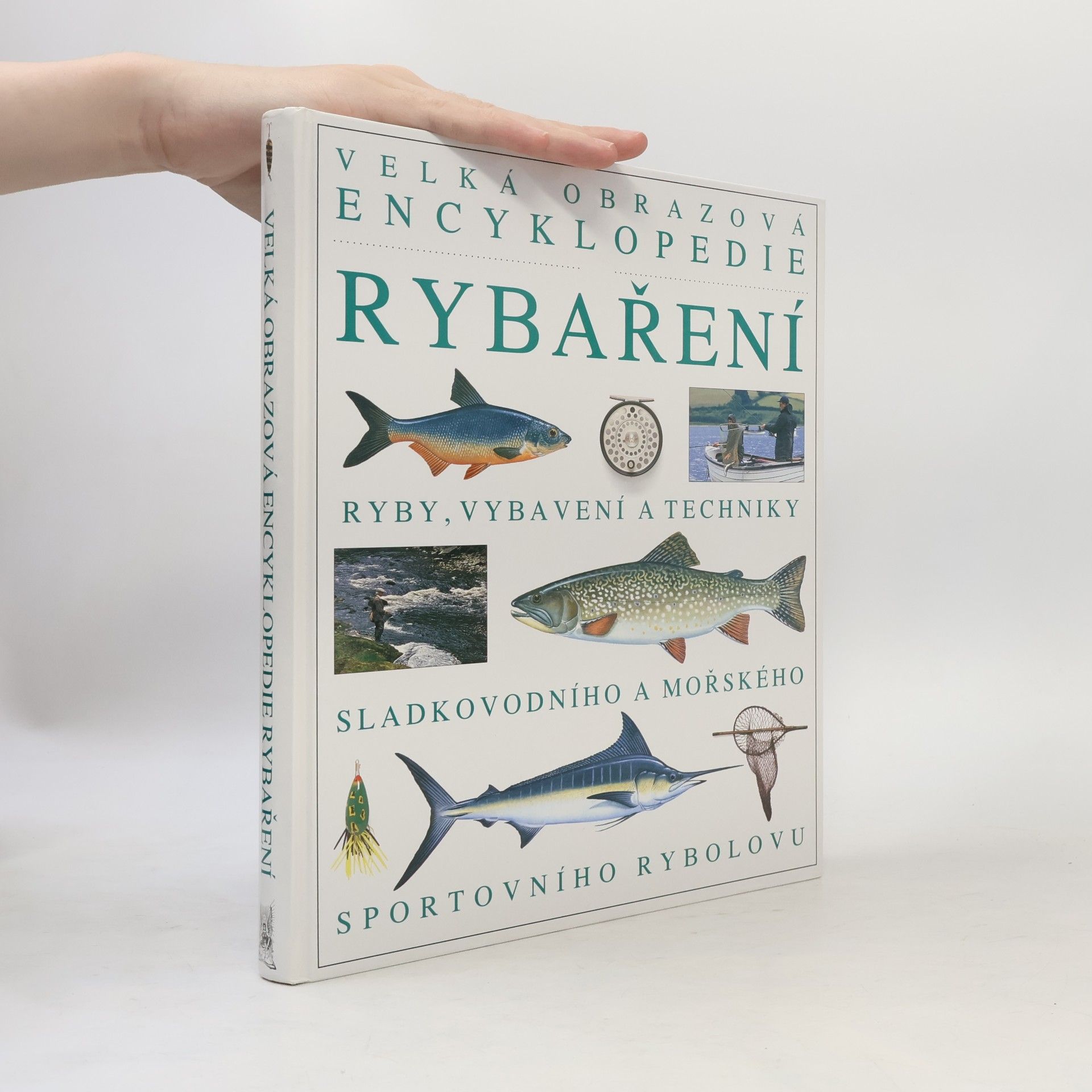 Kolektiv autorů Velká obrazová encyklopedie rybaření