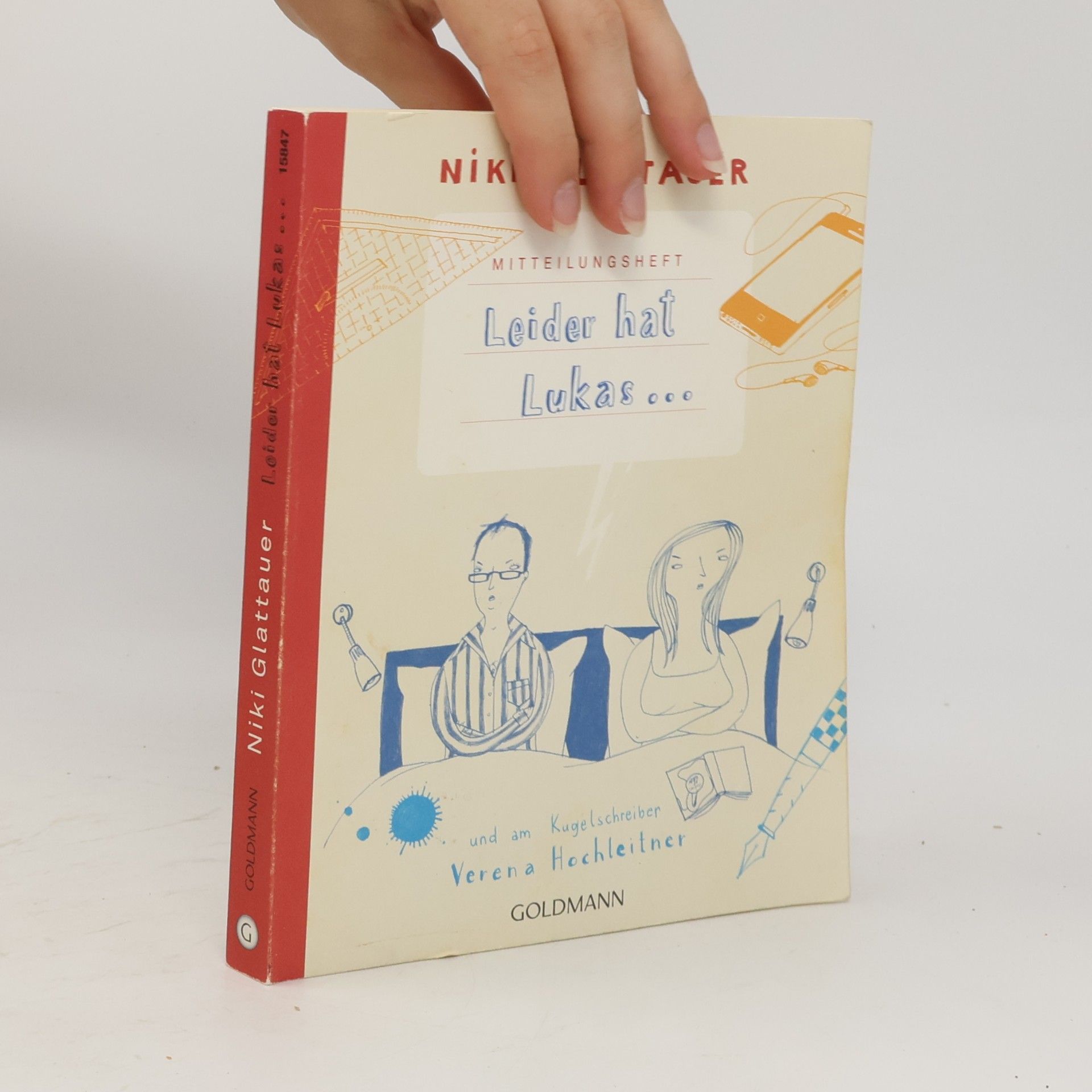 Nikolaus Glattauer Mitteilungsheft: Leider hat Lukas ...