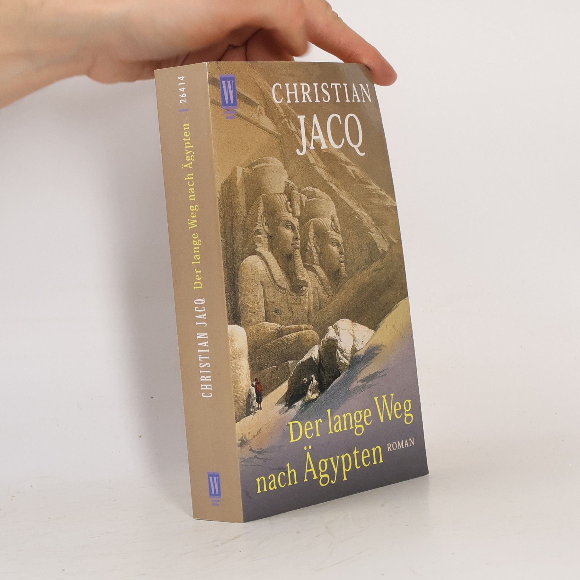 Christian Jacq Der lange Weg nach Ägypten