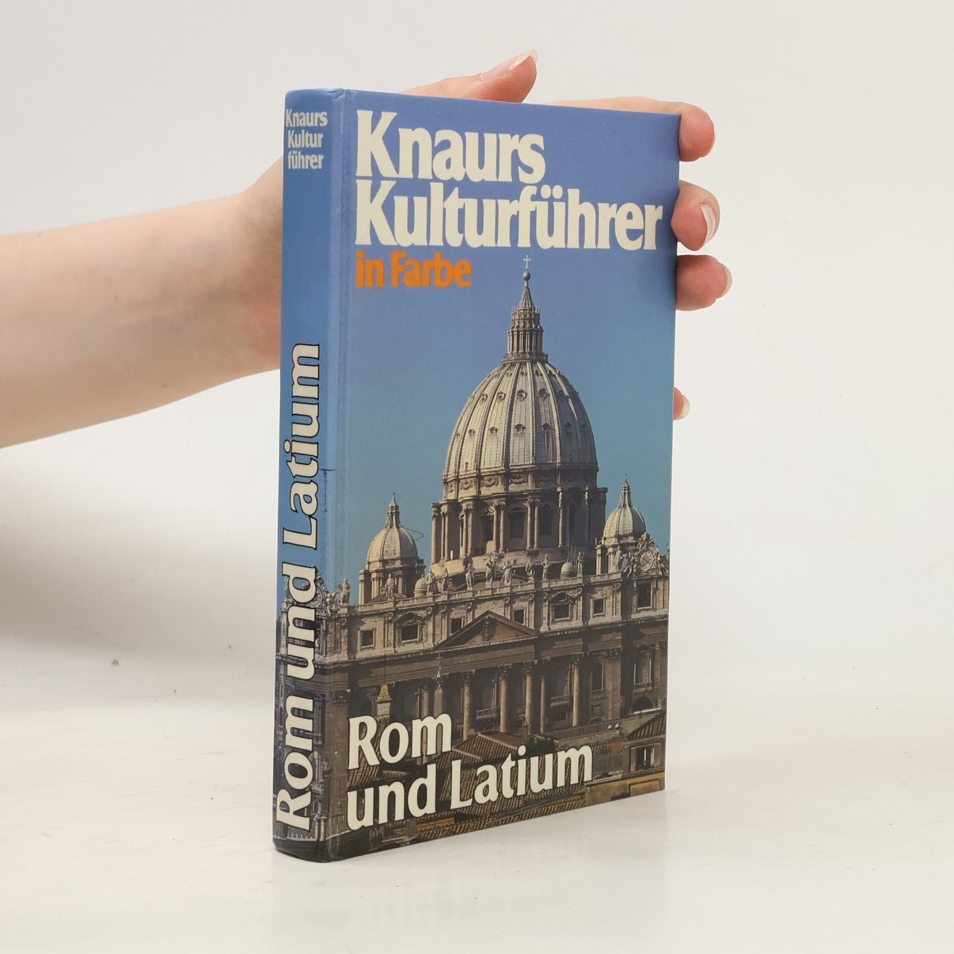 Autorenkollektiv Knaurs Kulturführer in Farbe. Rom und Latium