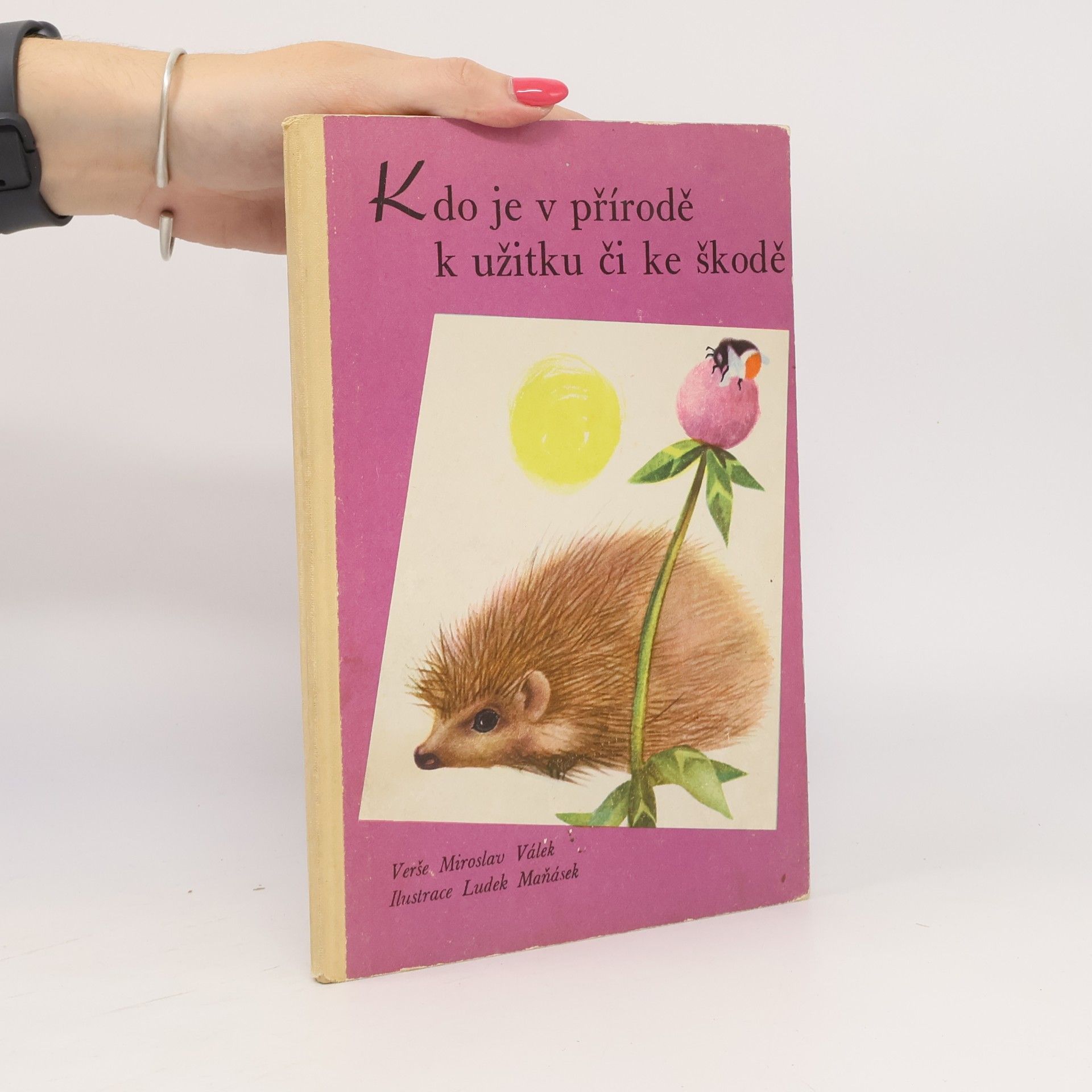 Kdo je v přírodě k užitku či ke škodě