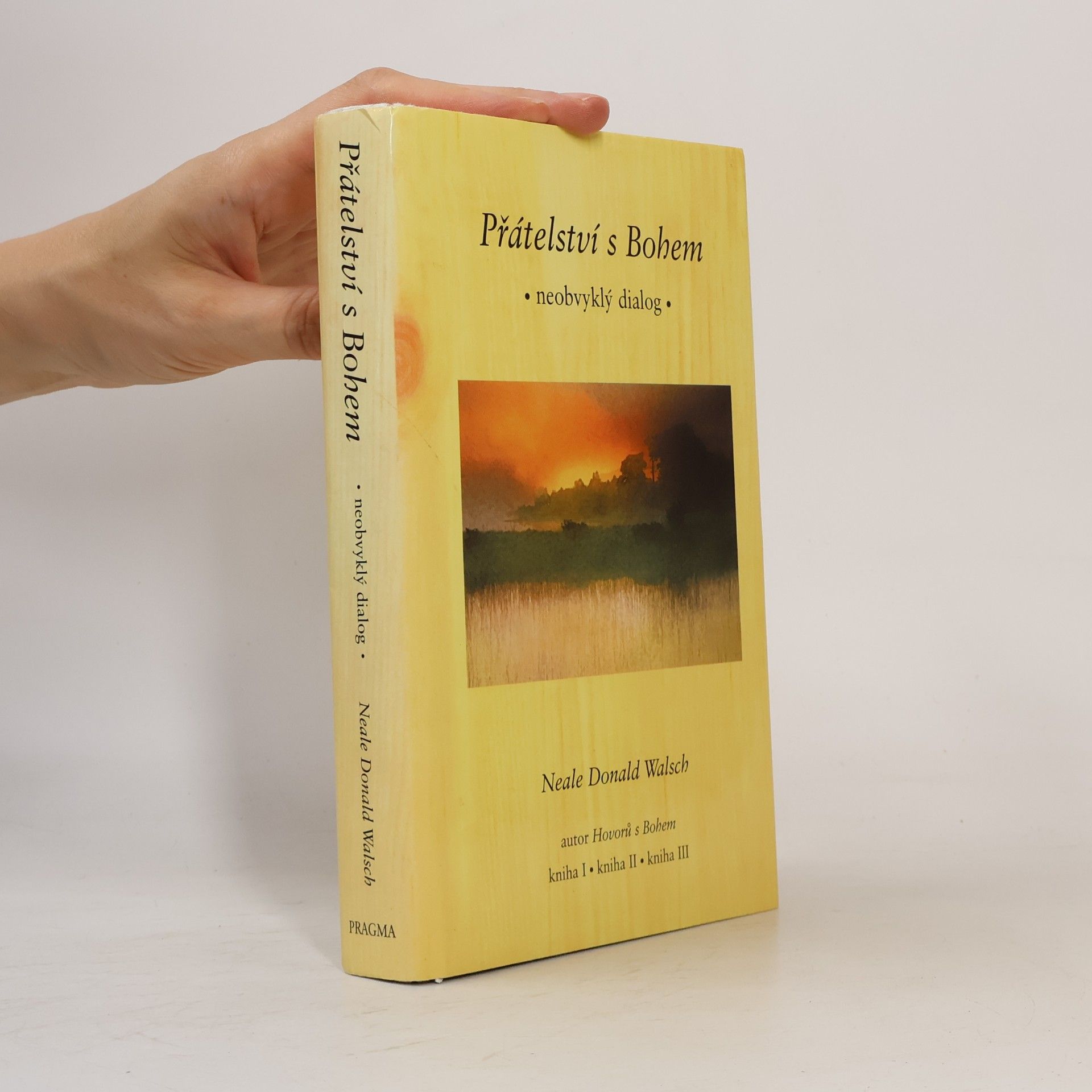 Neale Donald Walsch Přátelství s Bohem