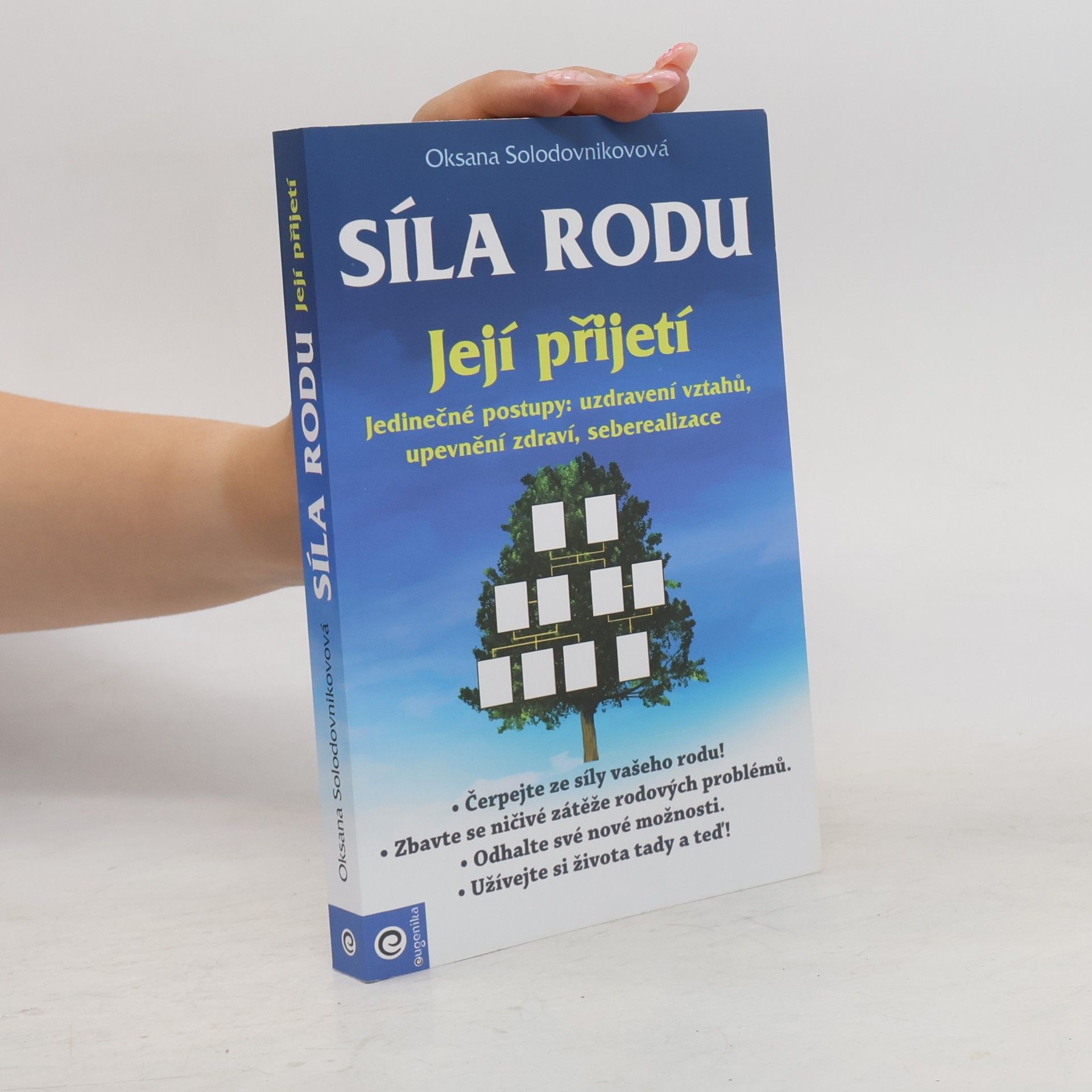 Solodovnikovová Oksana Síla rodu Její přijetí