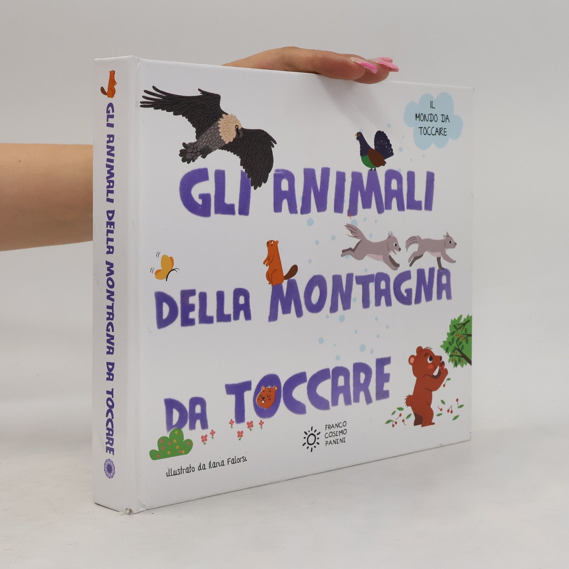 Ilaria Falorsi Gli animali della montagna da toccare