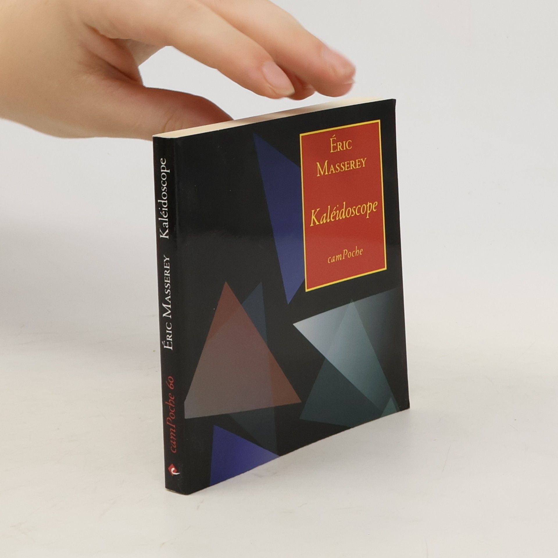 Éric Masserey Kaléidoscope : Suivi de Petit lexique d'homonymies insoli[en]tes