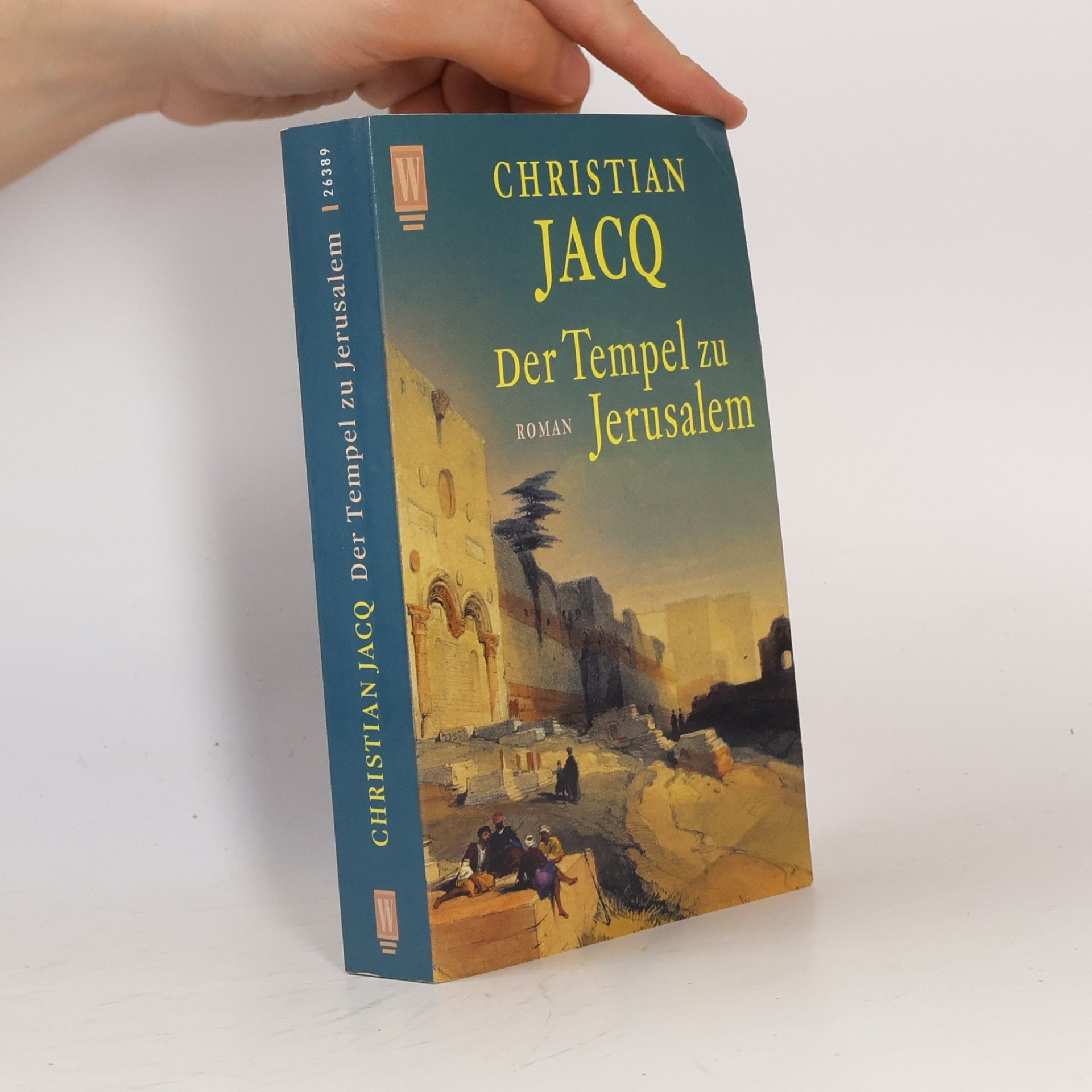 Christian Jacq Der Tempel zu Jerusalem