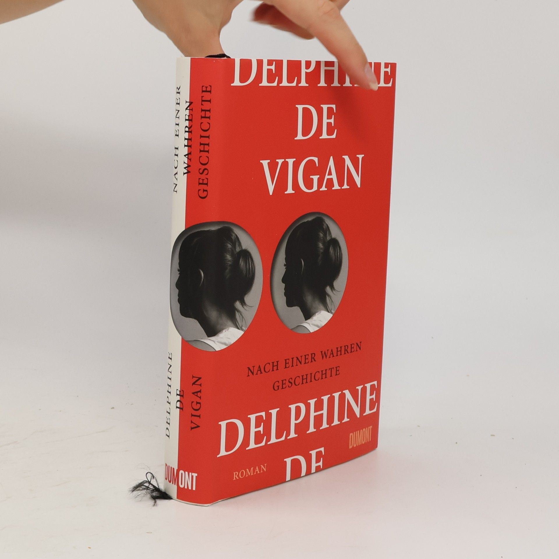 Delphine de Vigan Nach einer wahren Geschichte