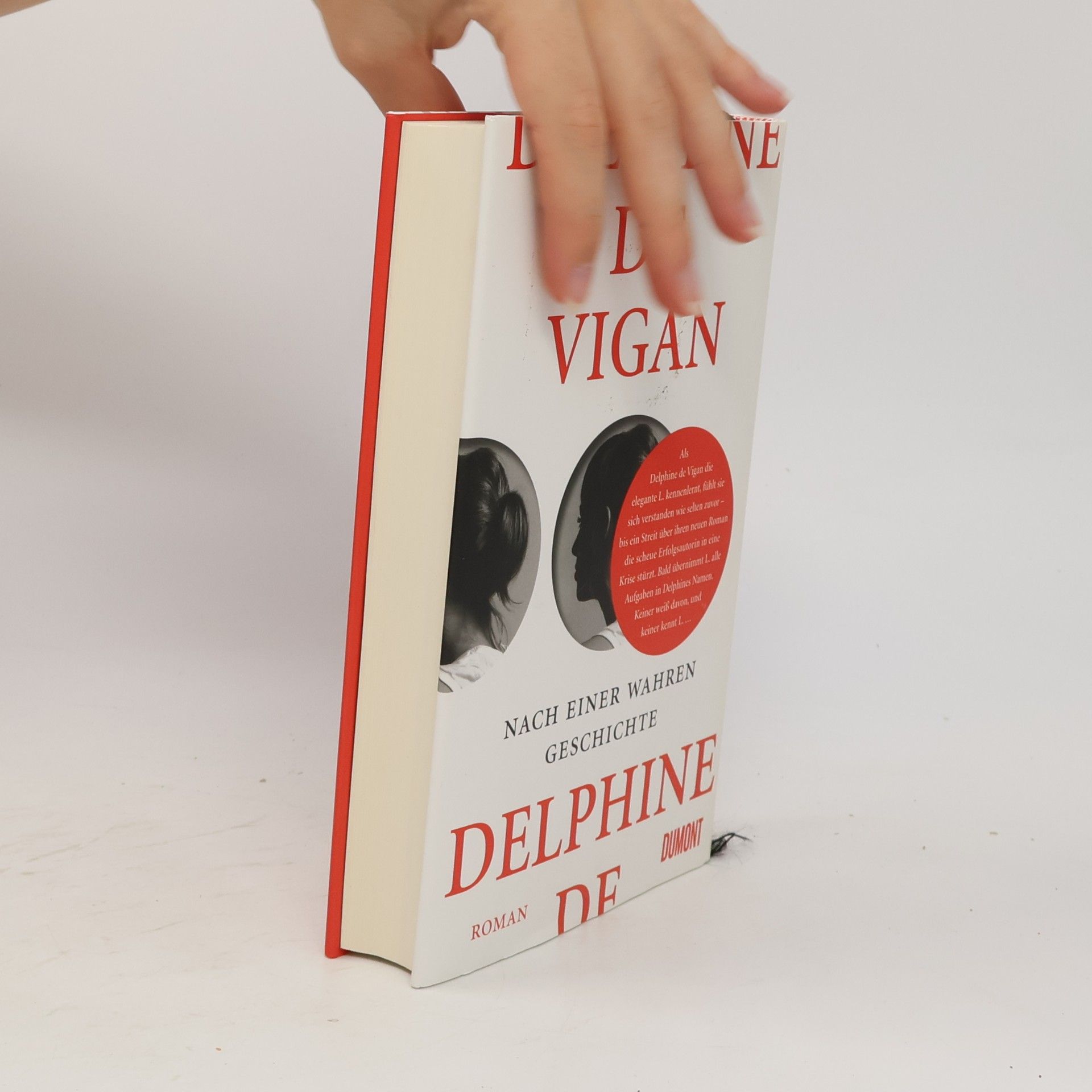 Delphine de Vigan Nach einer wahren Geschichte