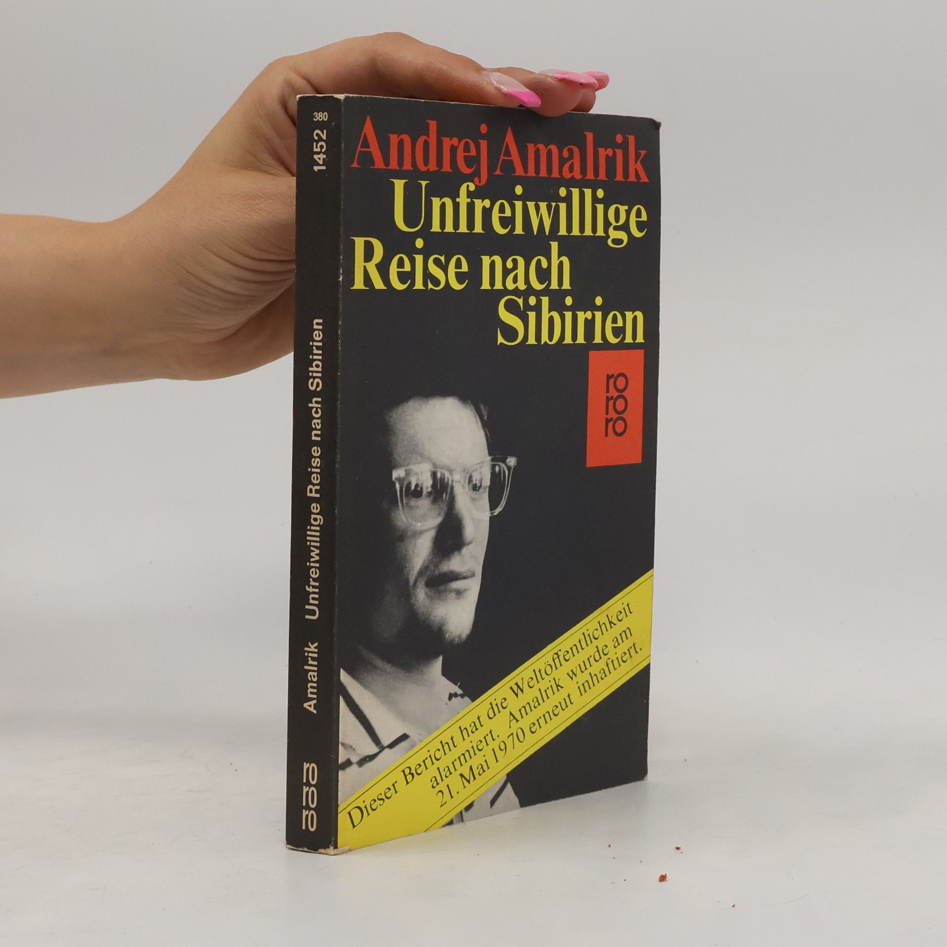Andrej Amalʹrik Unfreiwillige Reise nach Sibirien