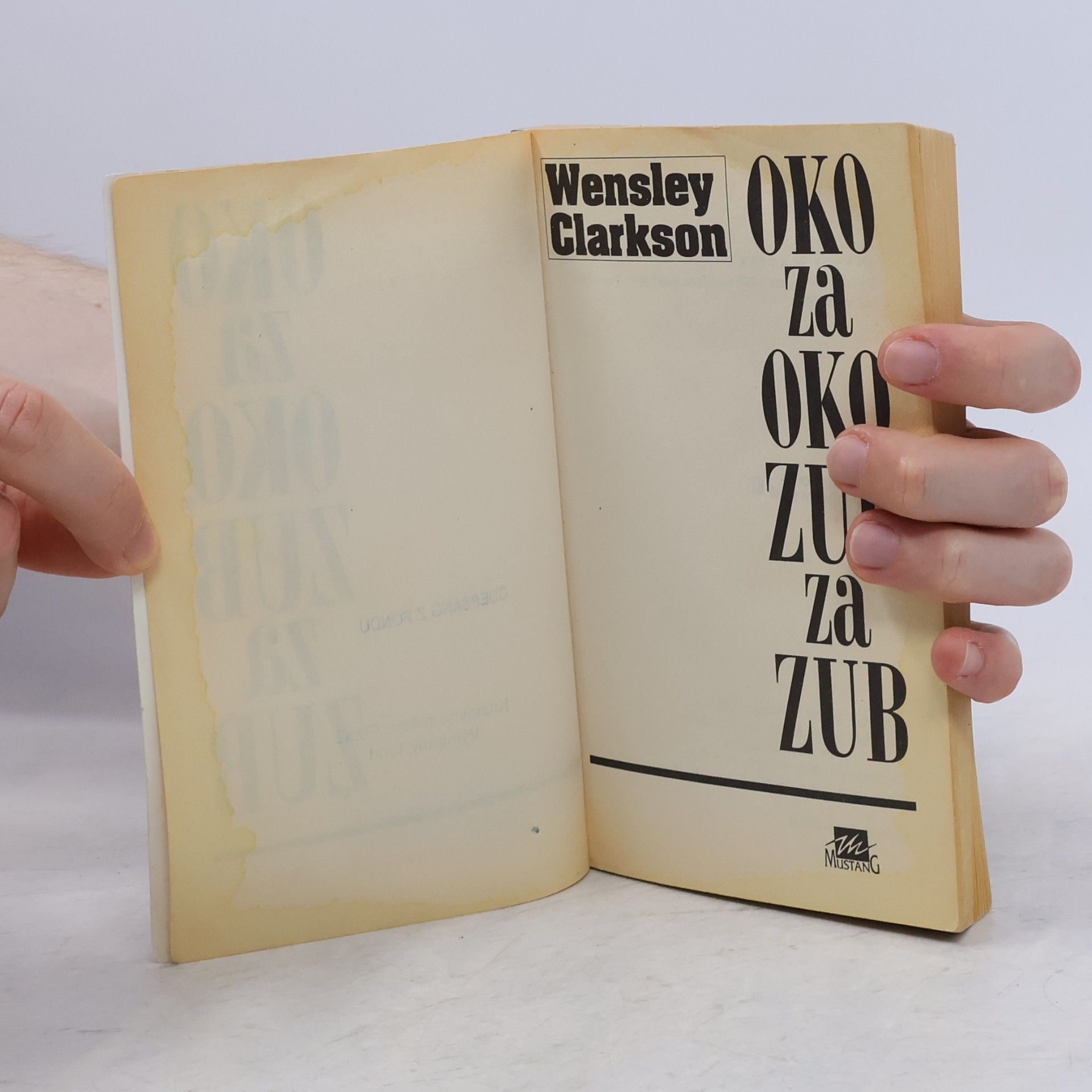 Wensley Clarkson Oko za oko, zub za zub