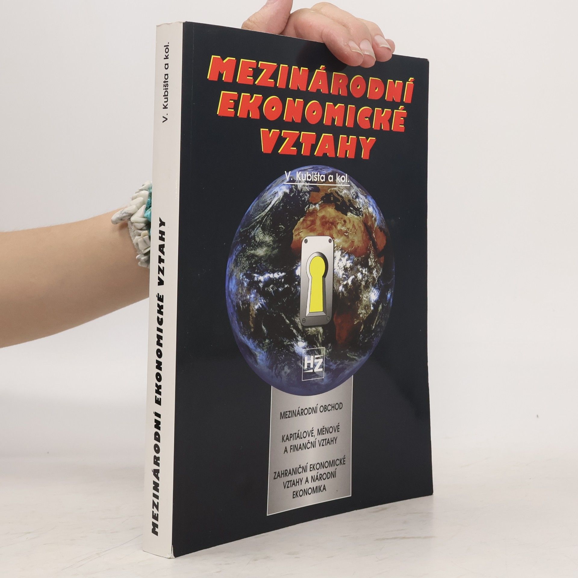 Václav Kubišta Mezinárodní ekonomické vztahy