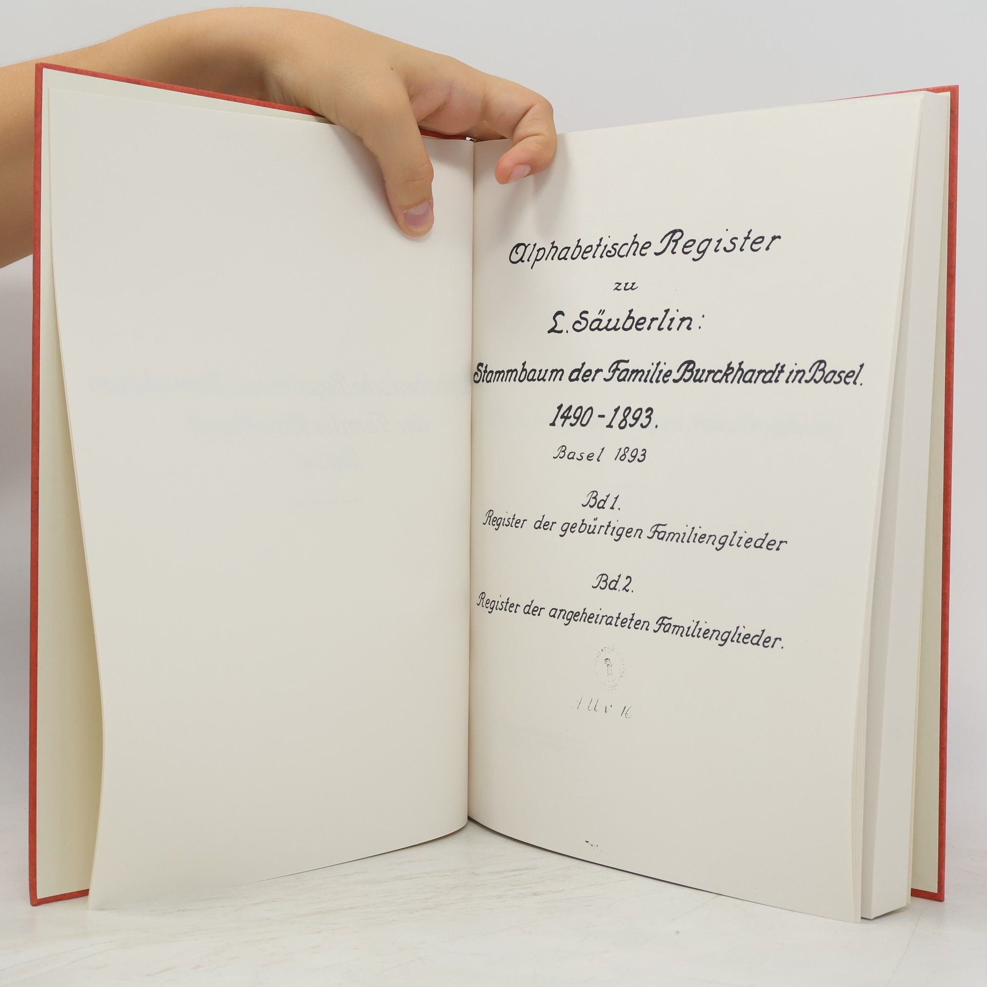 kolektiv Familie Burckhardt. Index zu den Stammtafeln 1490-1895. Gebürtige Familienmitglieder