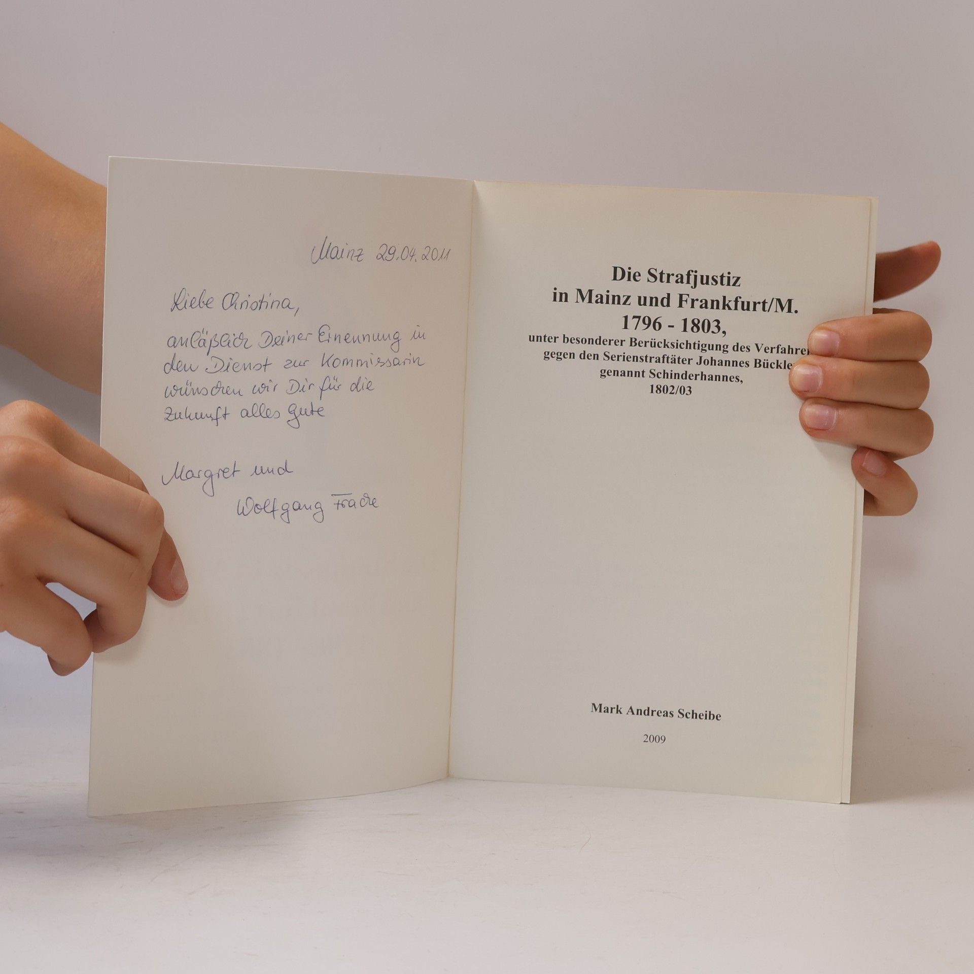 Mark Andreas Scheibe Die Strafjustiz in Mainz und Frankfurt/M. 1796 - 1803