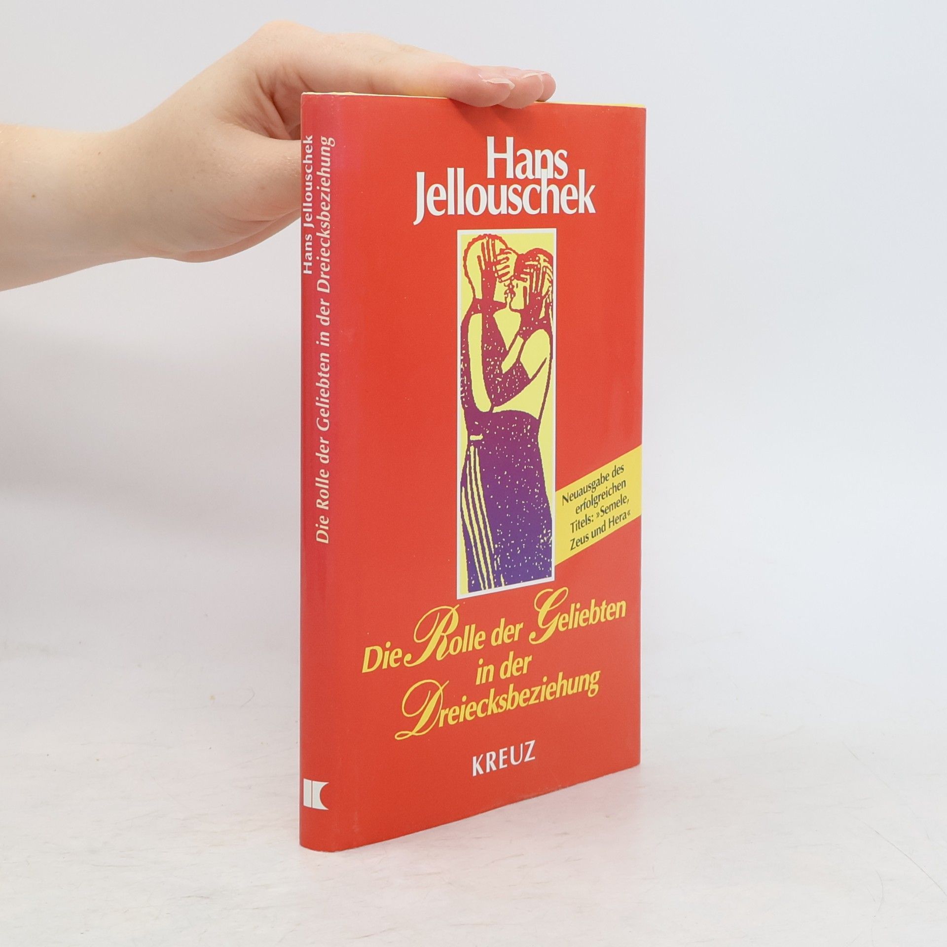 Hans Jellouschek Die Rolle der Geliebten in der Dreiecksbeziehung