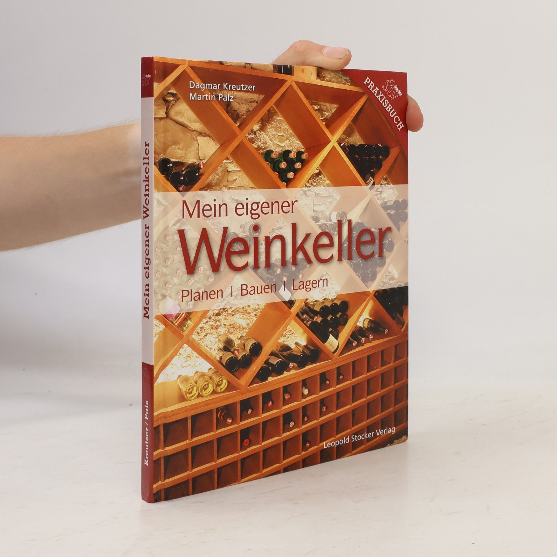Dagmar Kreutzer Mein eigener Weinkeller