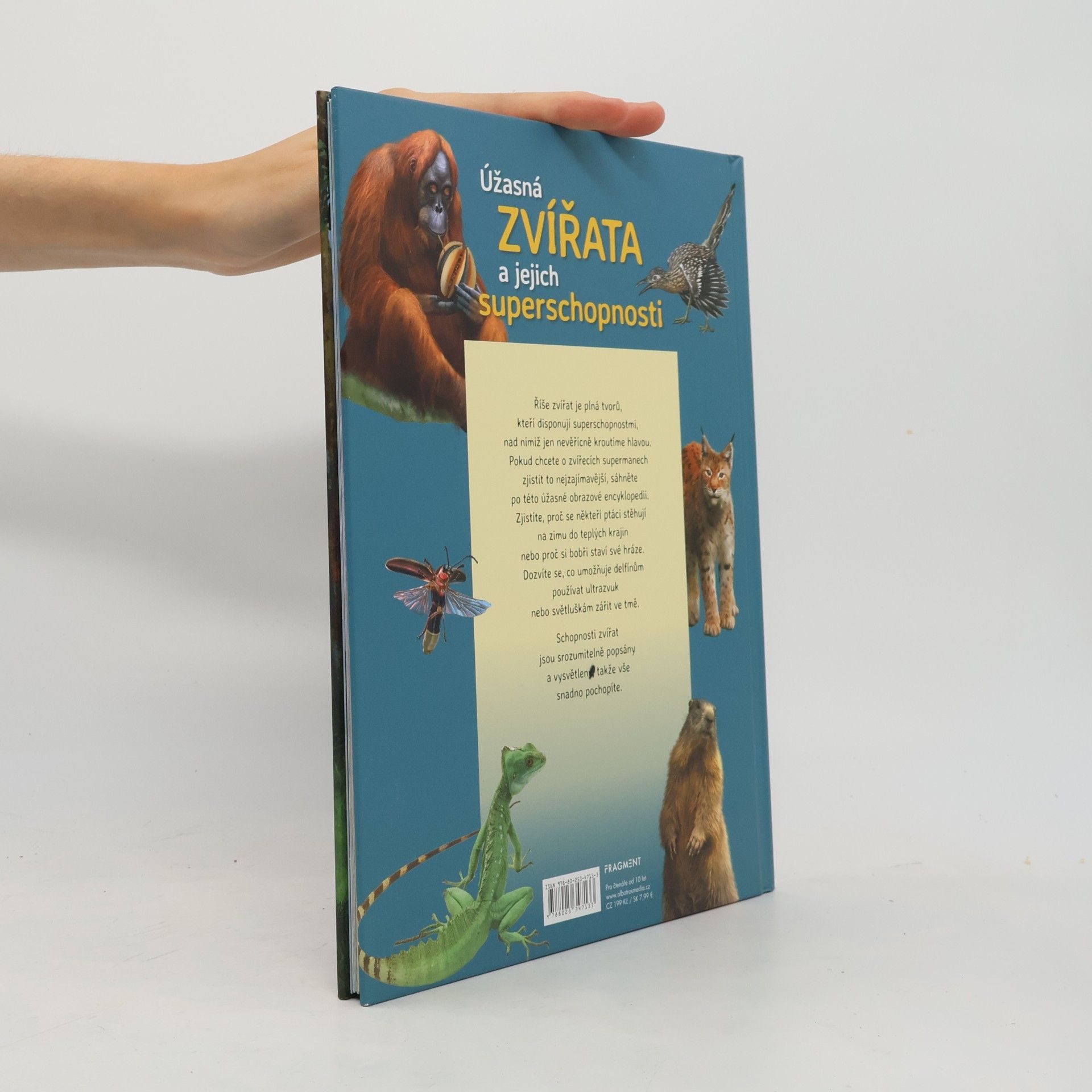 Various authors Úžasná zvířata a jejich superschopnosti
