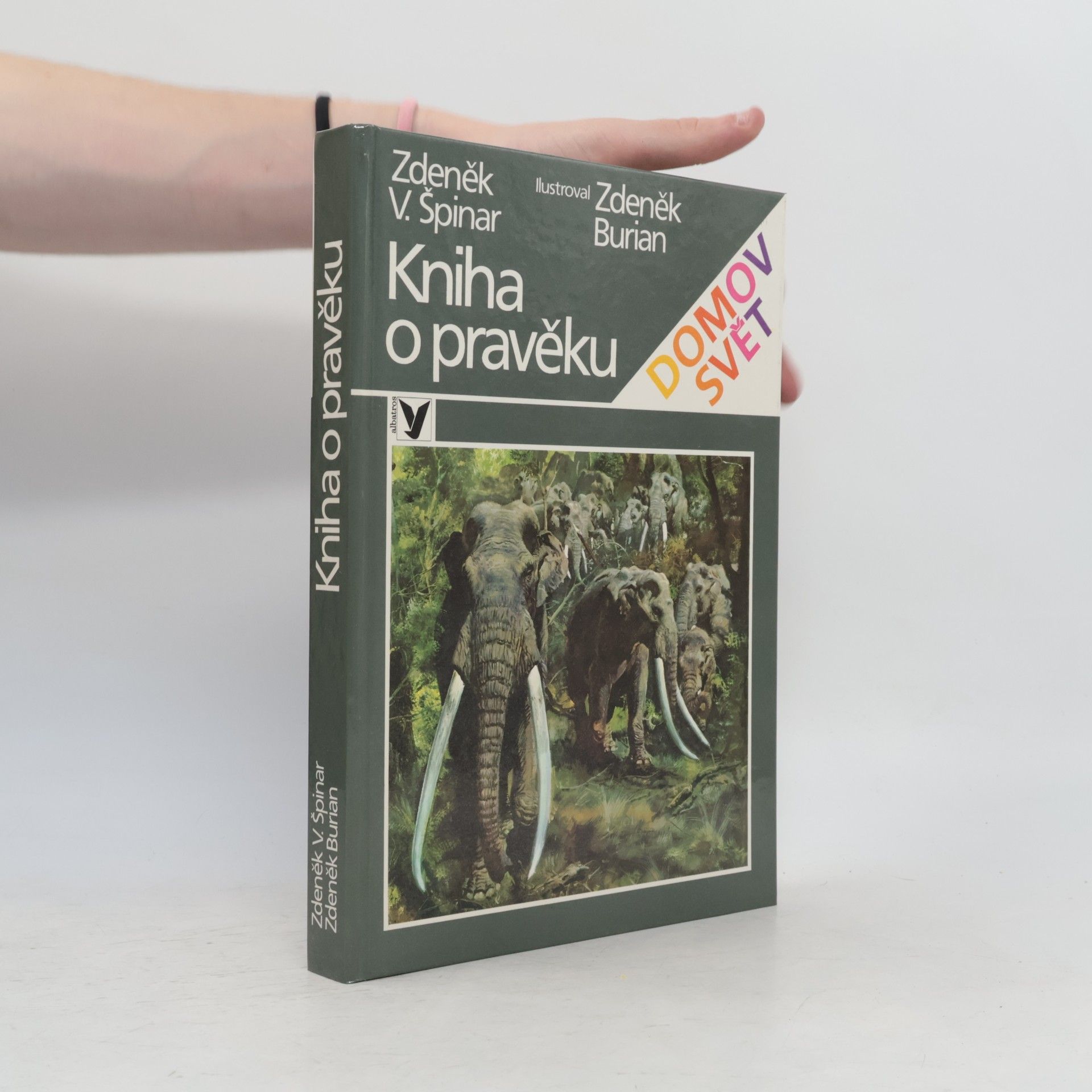 Zdeněk V. Špinar Kniha o pravěku