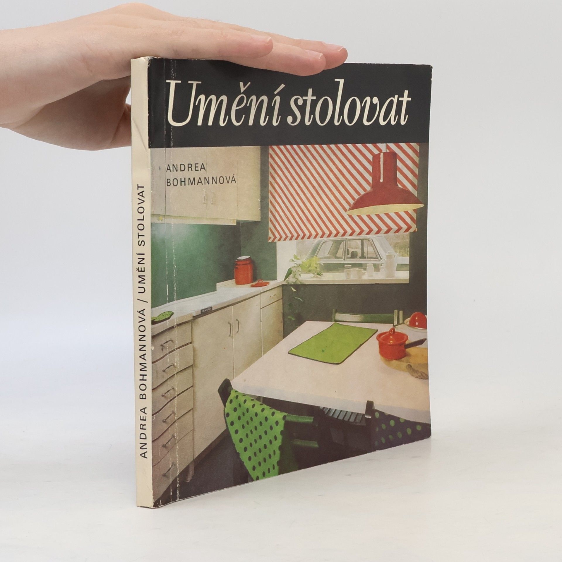 Andrea Bohmannová Umění stolovat