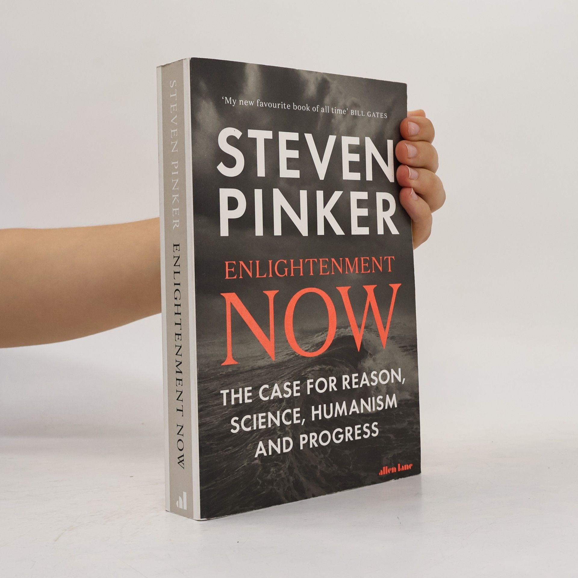 Steven Pinker Enlightenment now : the case for reason, science, humanism, and progress