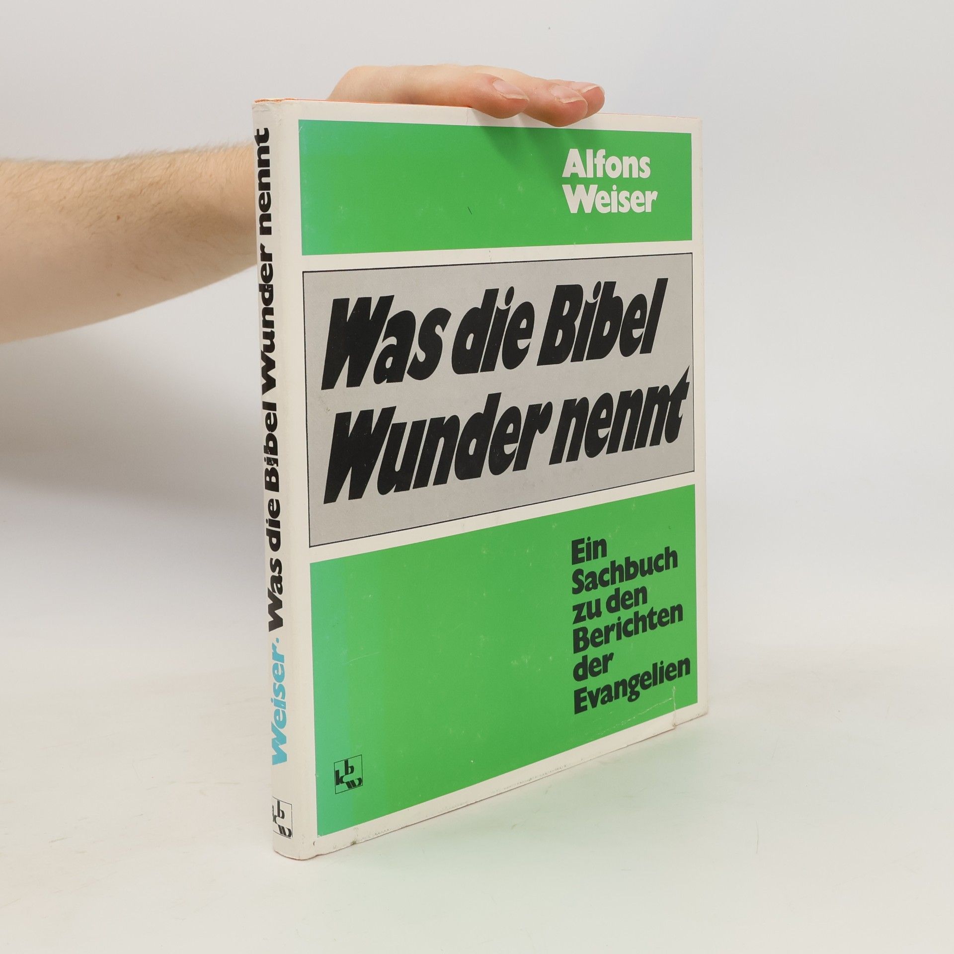 Was die Bibel Wunder nennt