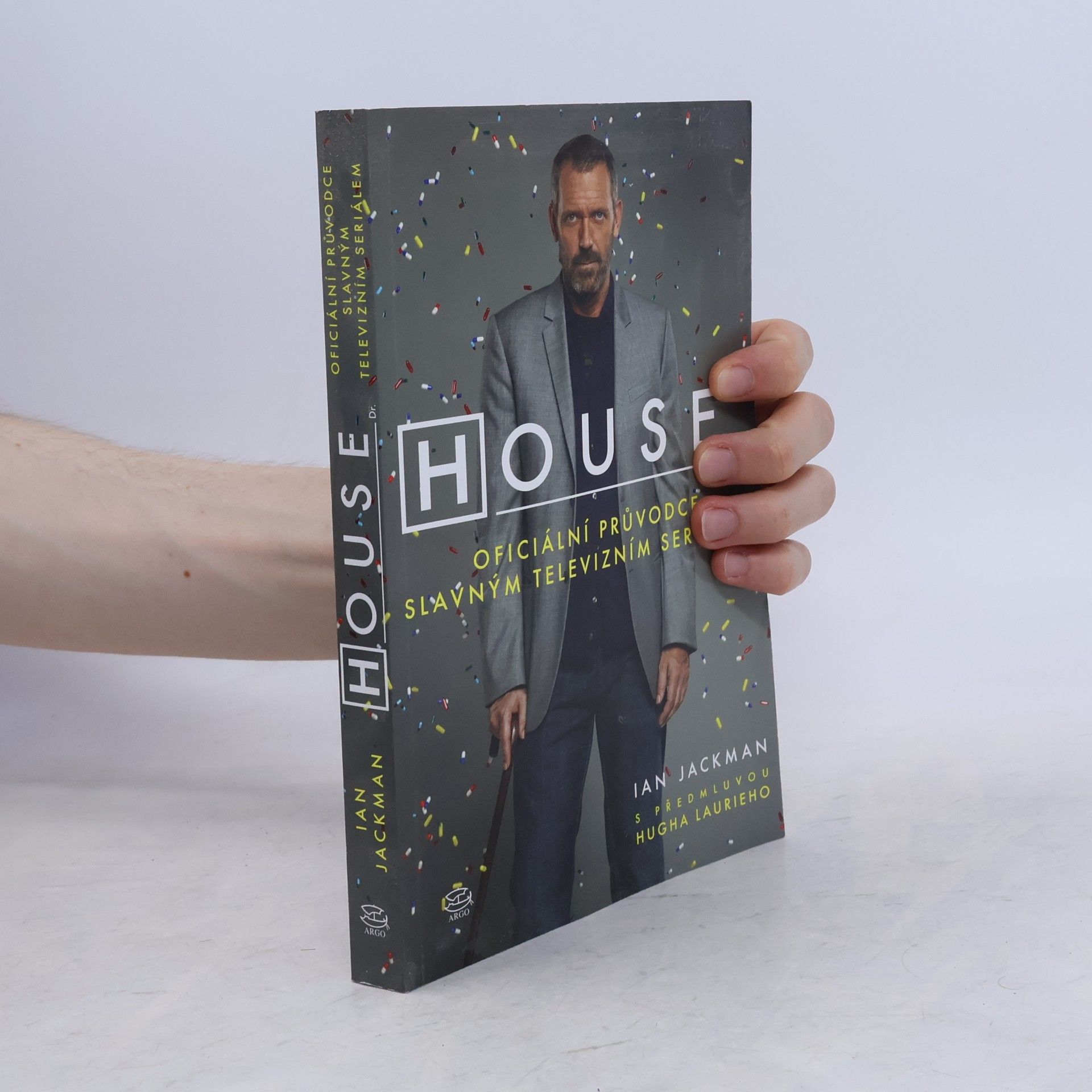 Ian Jackman Dr. House: oficiální průvodce slavným televizním seriálem