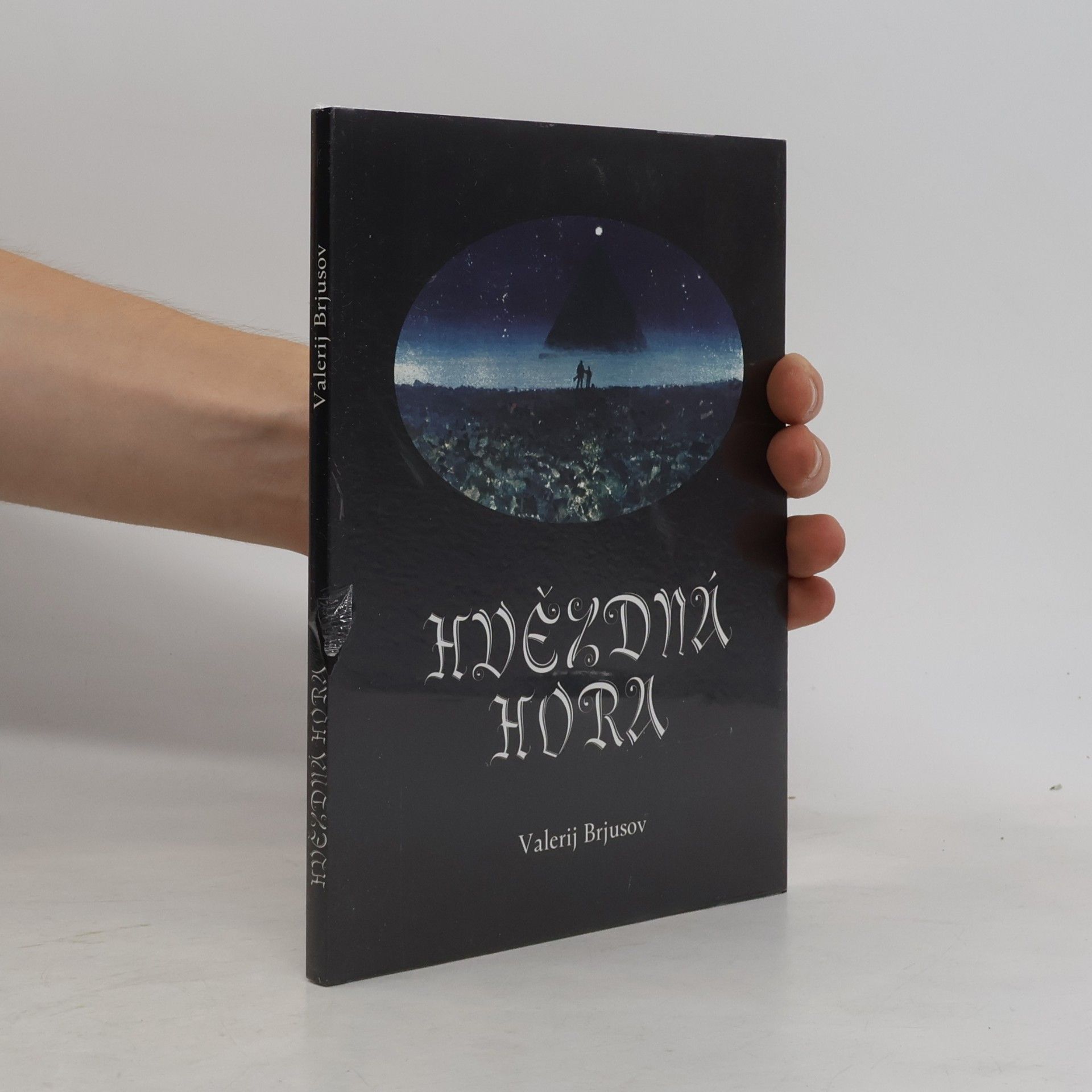 Valerij Jakovlevič Brjusov Hvězdná hora