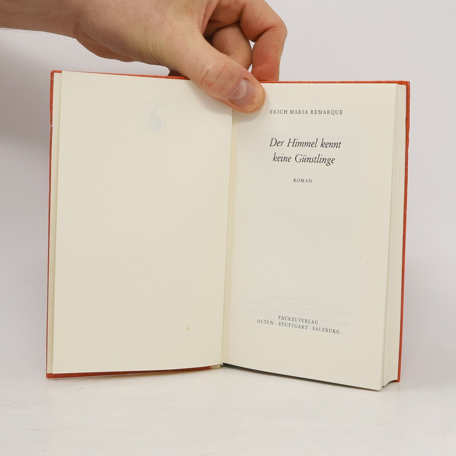 Erich Maria Remarque Der Himmel kennt keine Günstlinge