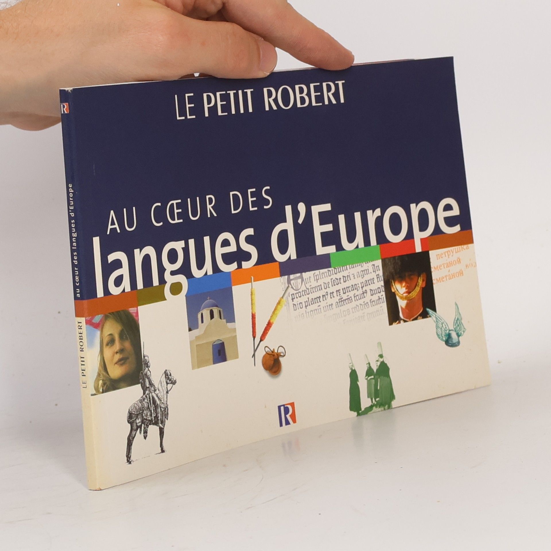 Marie-José Brochard Le Petit Robert: Au cœur des langues d'Europe