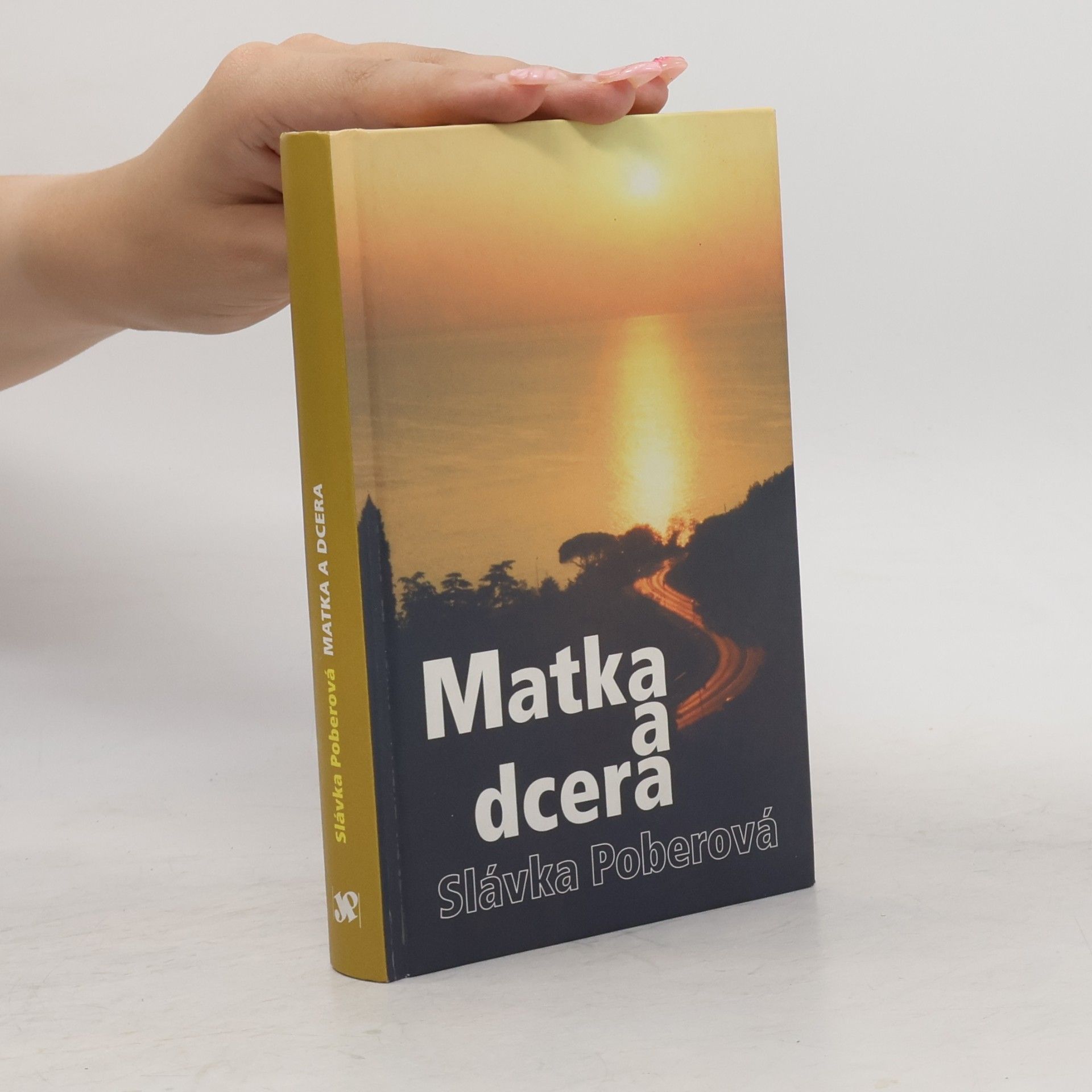 Slávka Poberová Matka a dcera