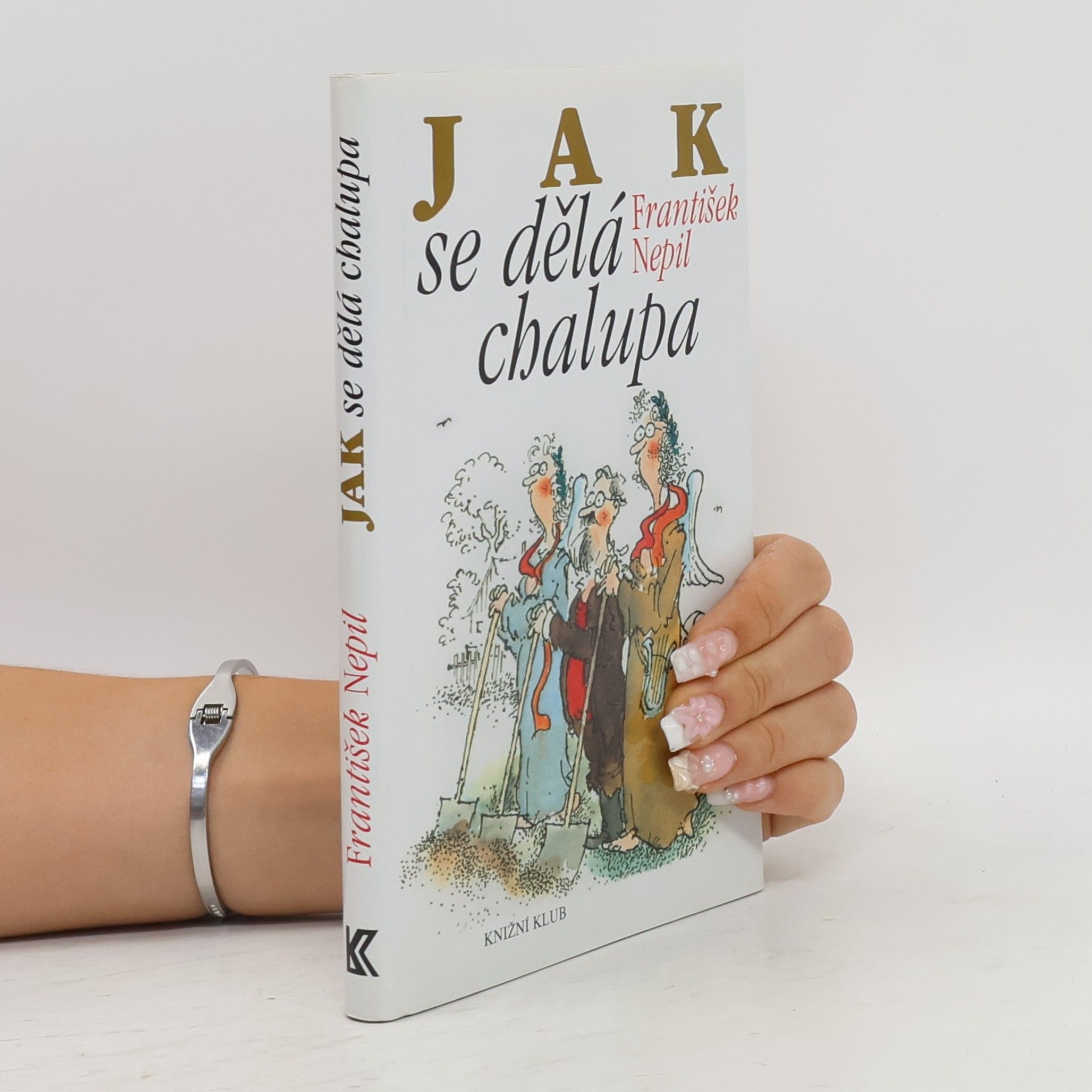 František Nepil Jak se dělá chalupa