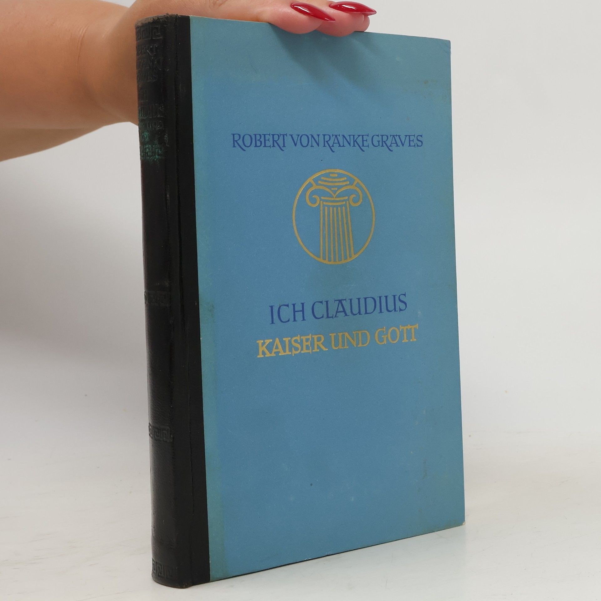 Robert Graves Ich, Claudius, Kaiser und Gott