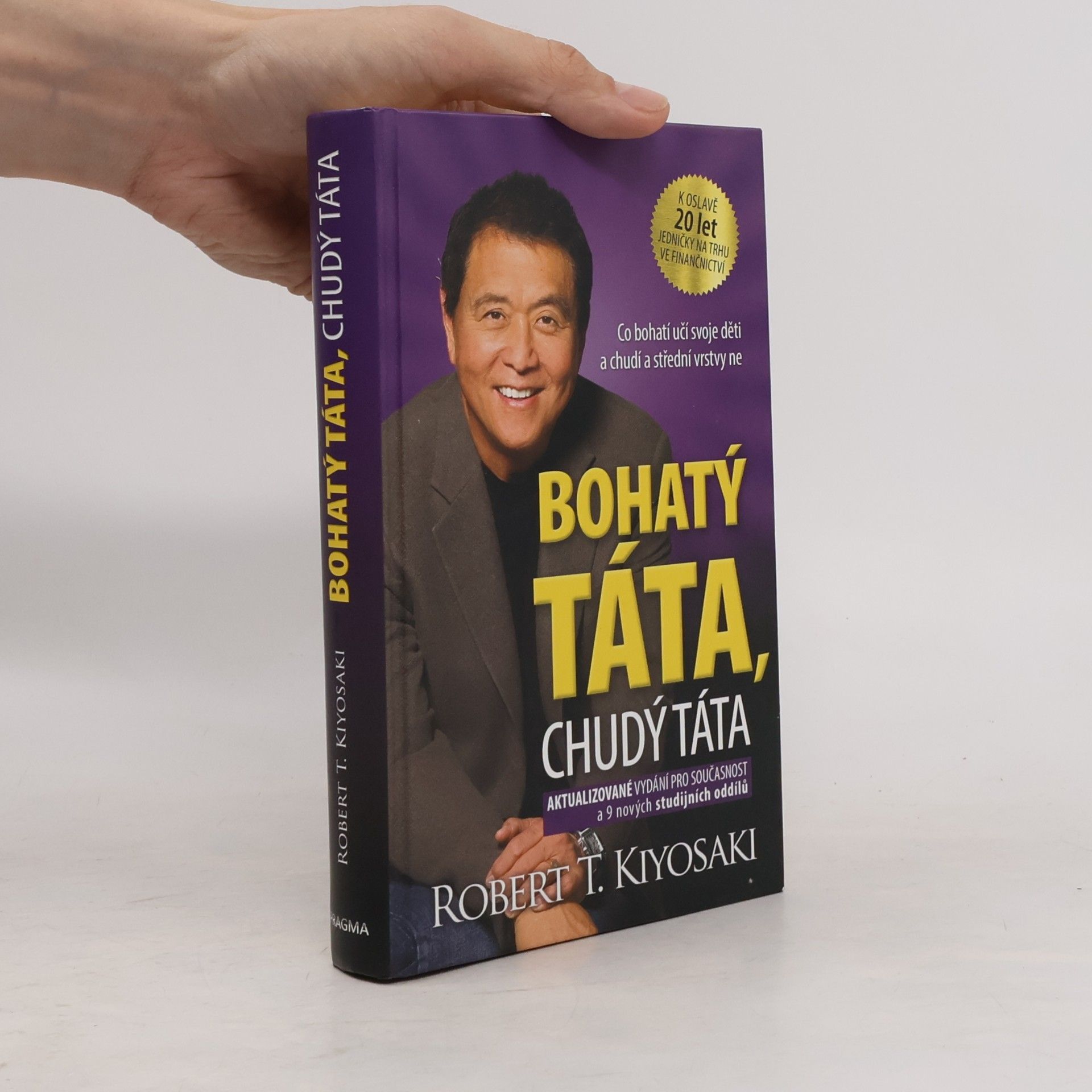 Robert Kiyosaki Bohatý táta, chudý táta