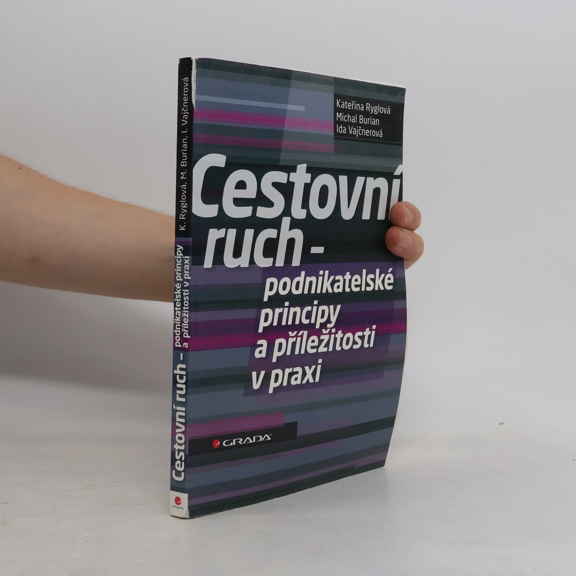 Cestovní ruch – podnikatelské principy a příležitosti v praxi
