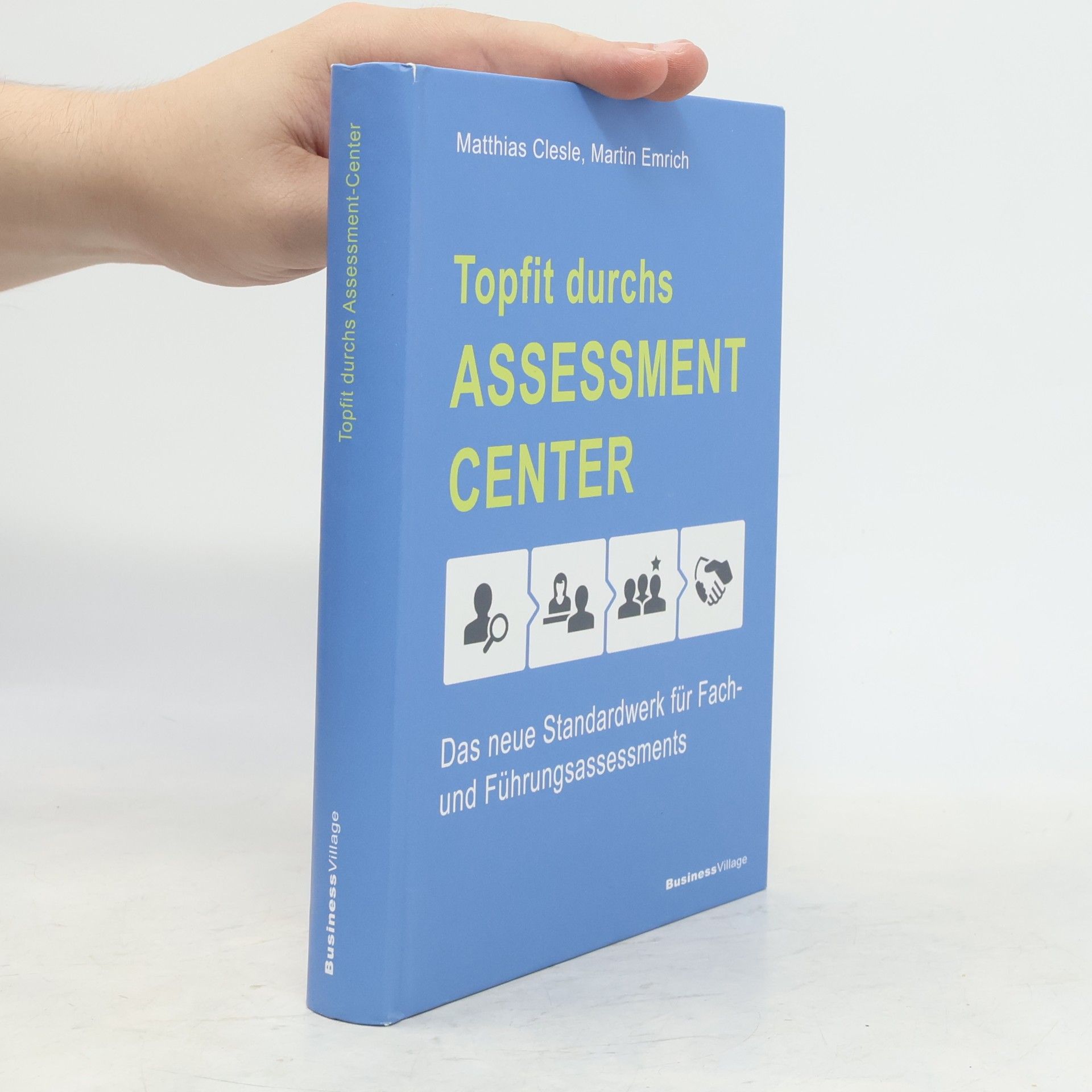 Matthias Clesle Topfit durchs Assessment-Center