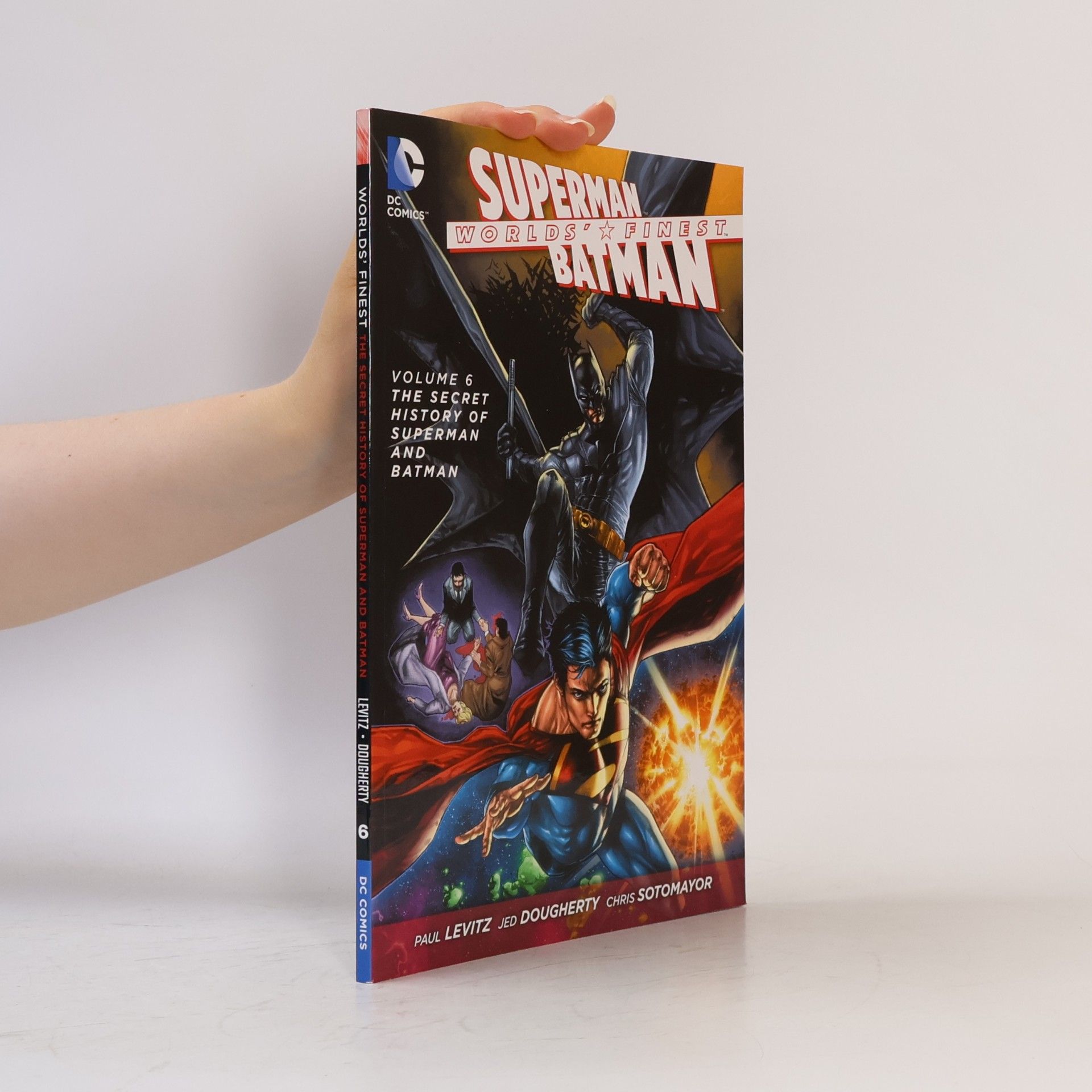 Worlds' Finest - 6: The Secret History of Superman and Batman
