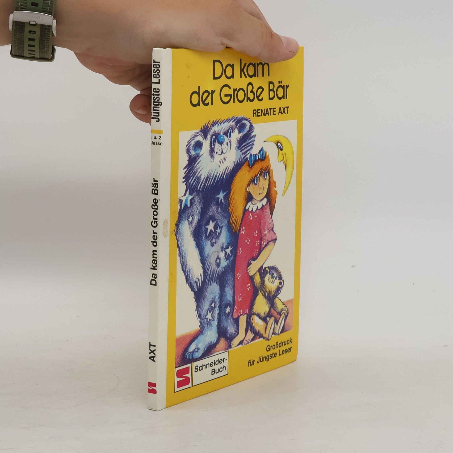 Renate Axt Da kam der Große Bär