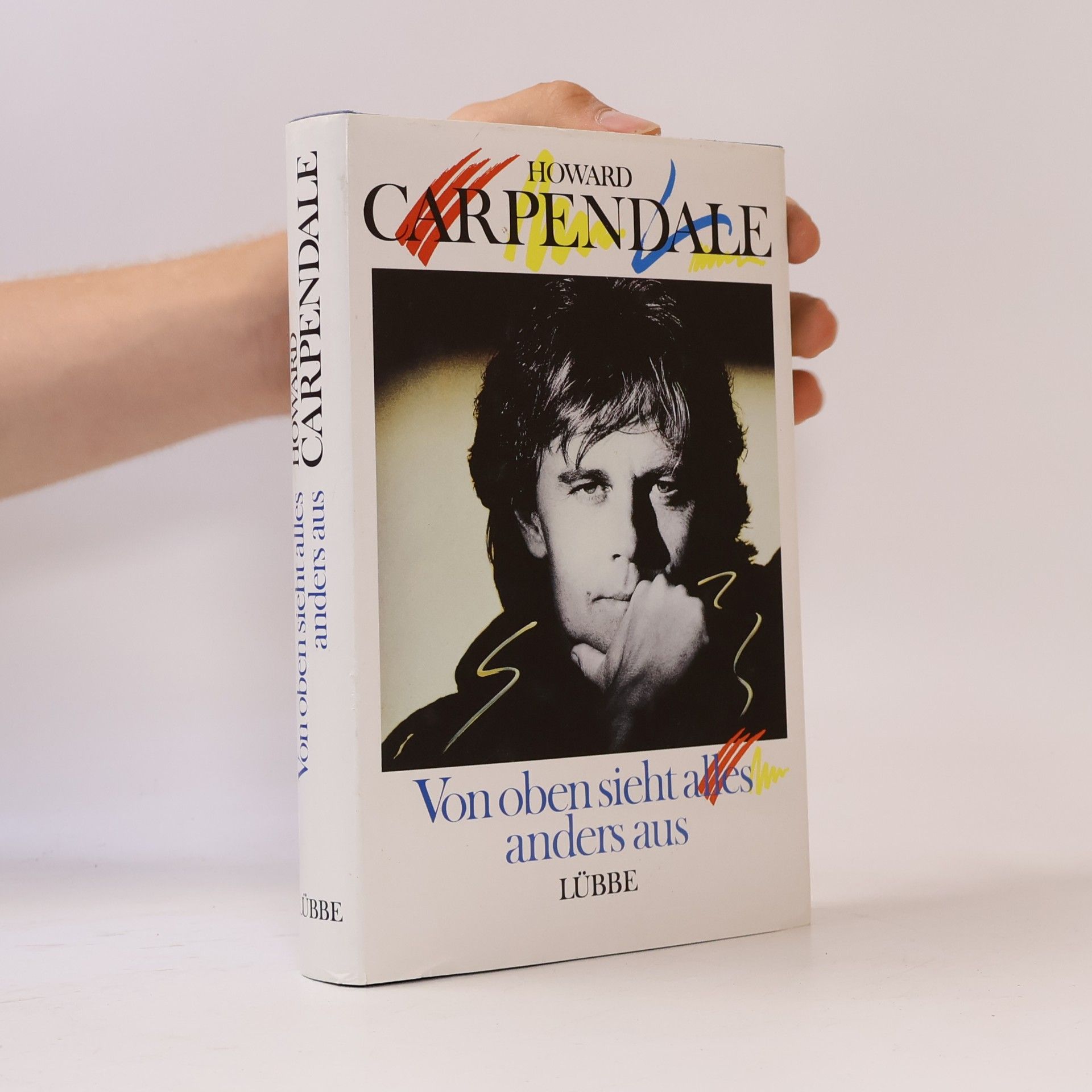 Howard Carpendale Von oben sieht alles anders aus