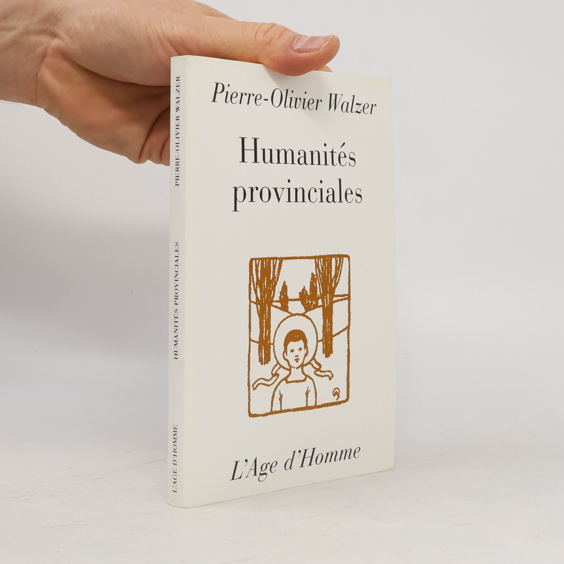 Pierre Olivier Walzer Humanités provinciales