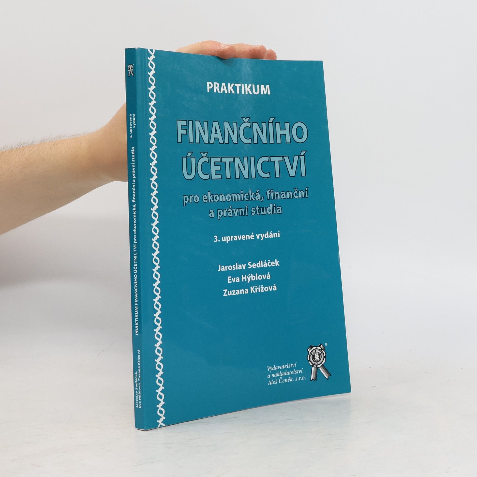 Zuzana Křížová Praktikum finančního účetnictví pro ekonomická, finanční a právní studia